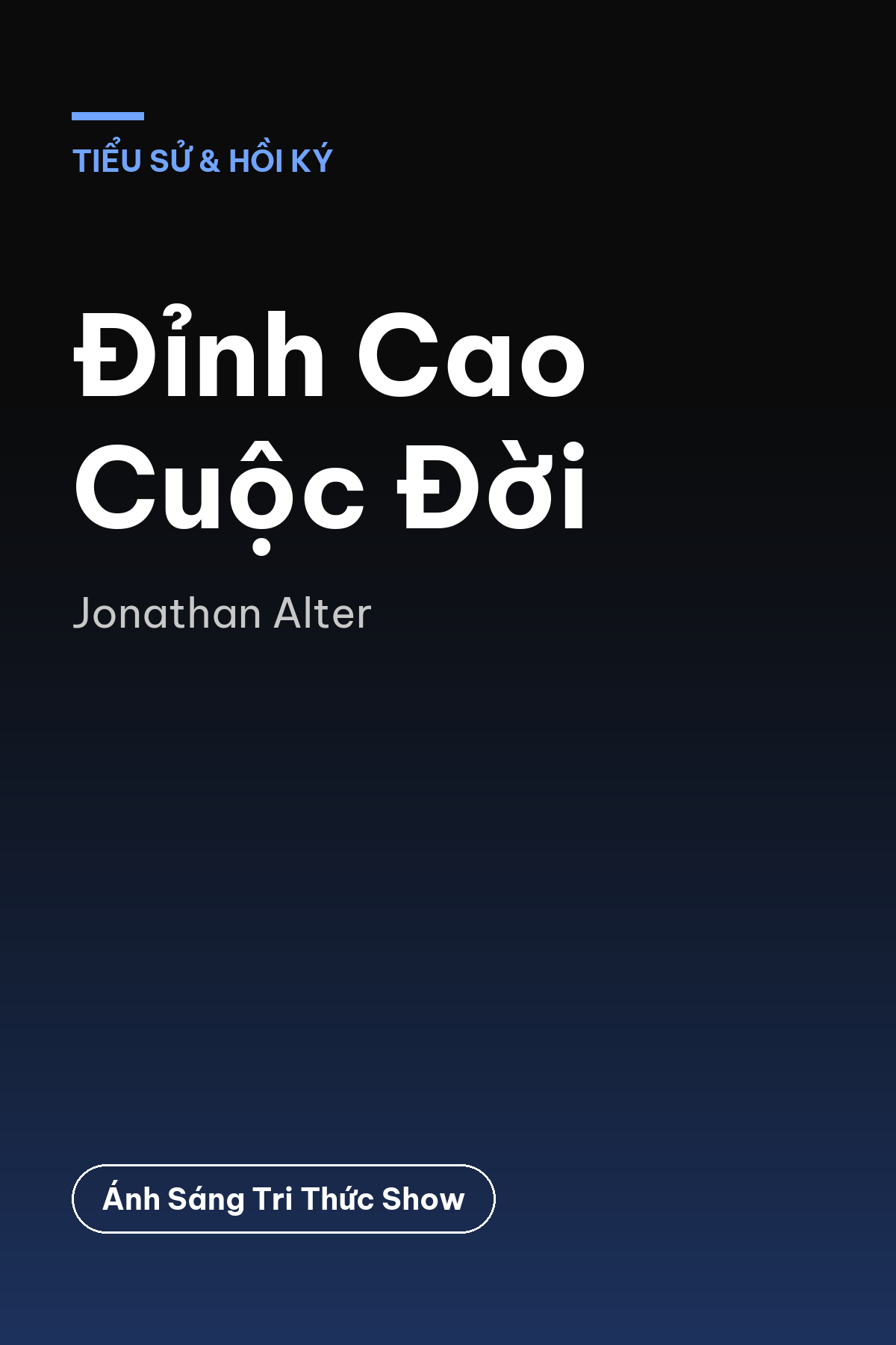 Đỉnh Cao Cuộc Đời — podcast bình luận sách