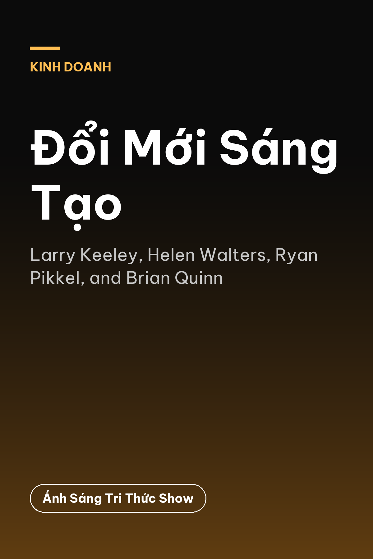 Đổi Mới Sáng Tạo — podcast bình luận sách