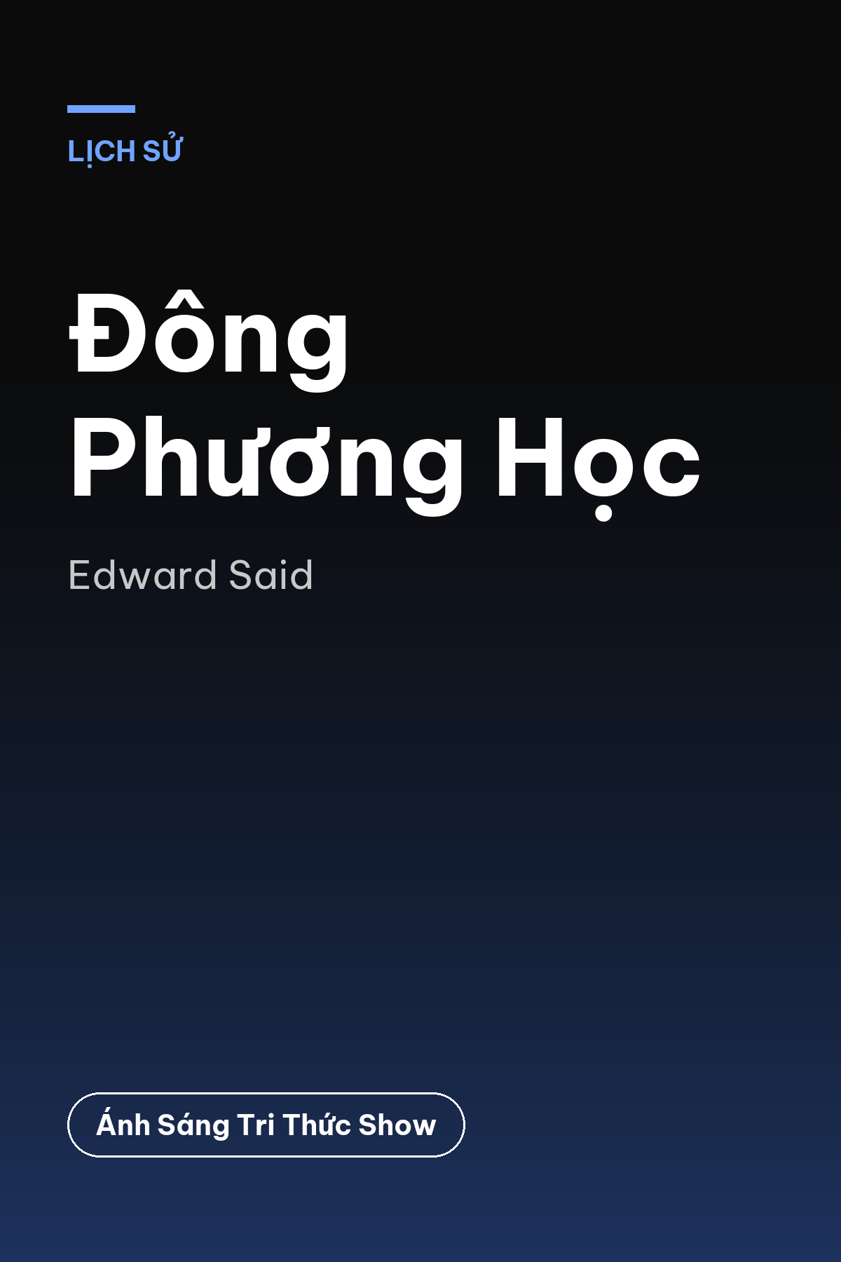 Đông Phương Học — podcast bình luận sách