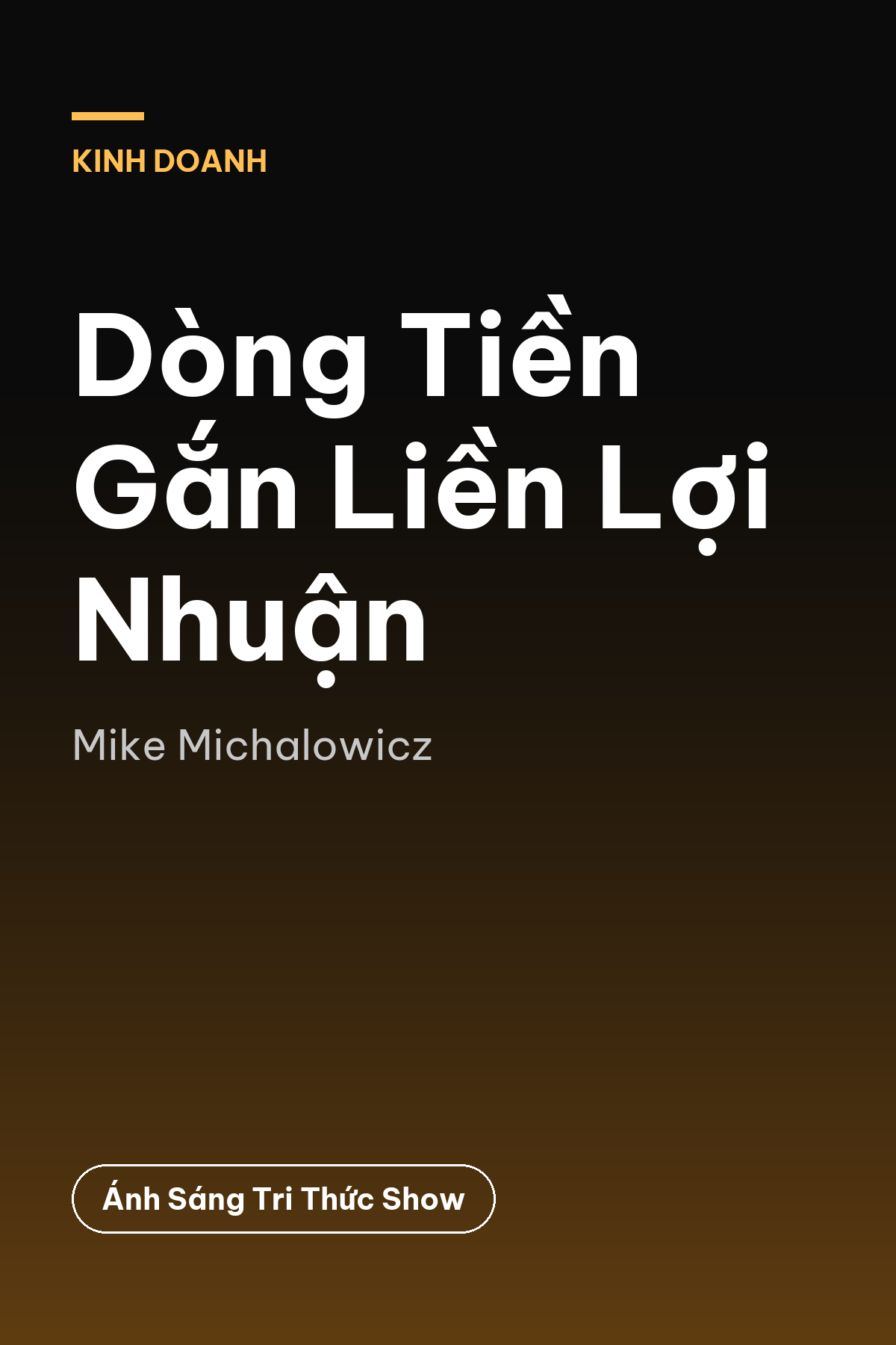 Dòng Tiền Gắn Liền Lợi Nhuận — podcast bình luận sách