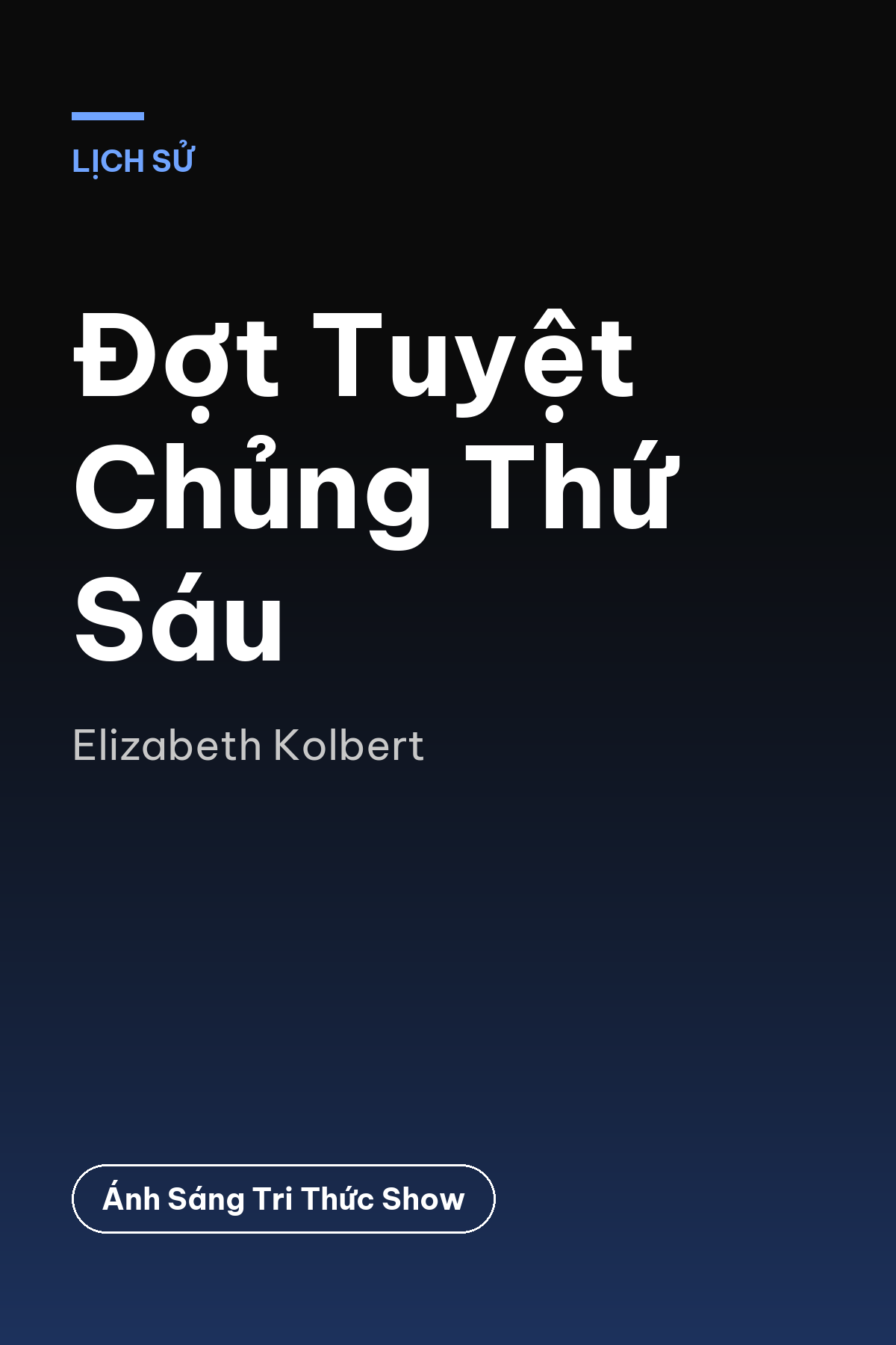 Đợt Tuyệt Chủng Thứ Sáu