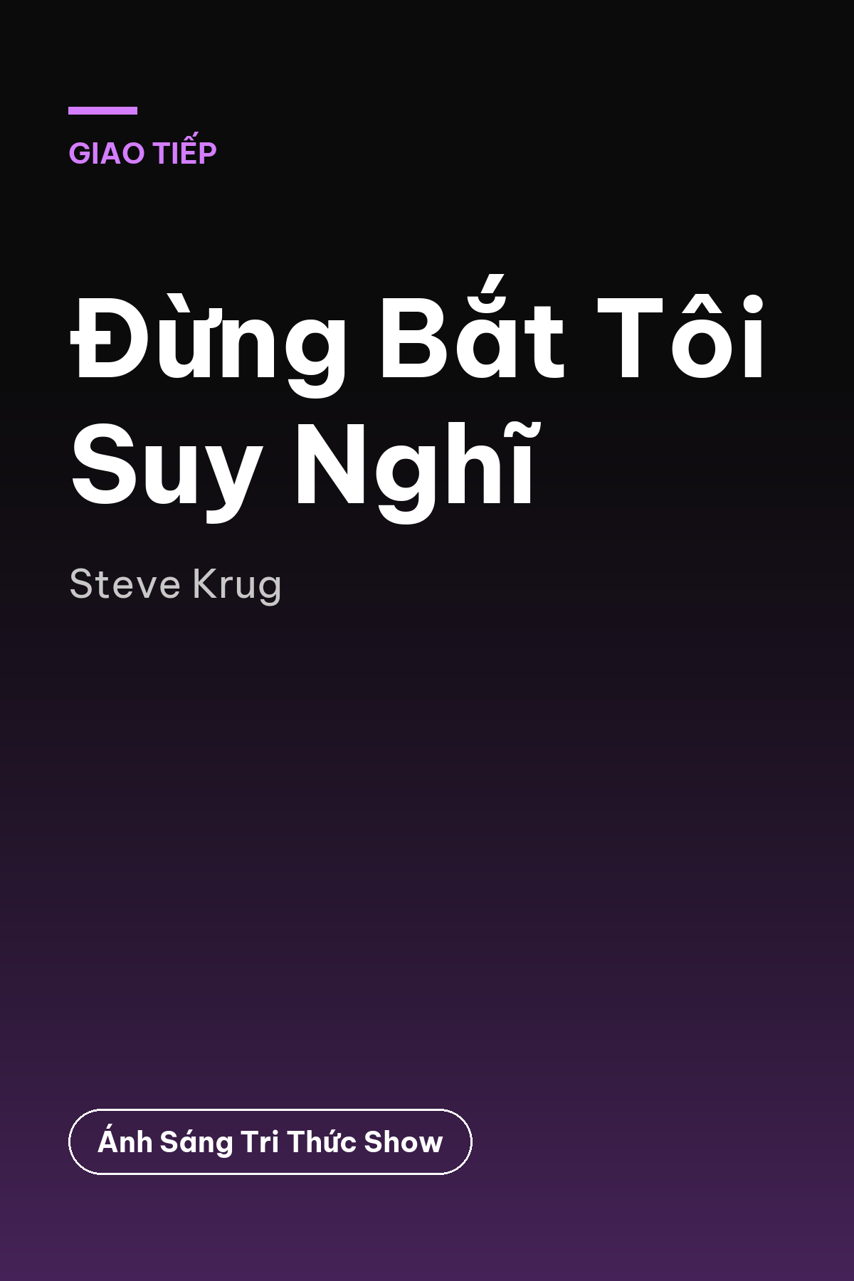 Đừng Bắt Tôi Suy Nghĩ — podcast bình luận sách