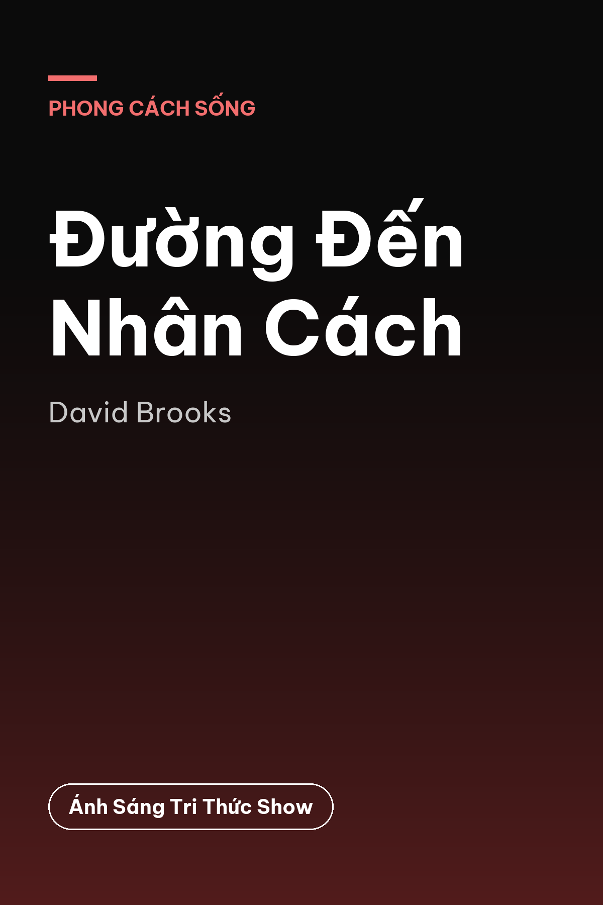 Đường Đến Nhân Cách — podcast bình luận sách