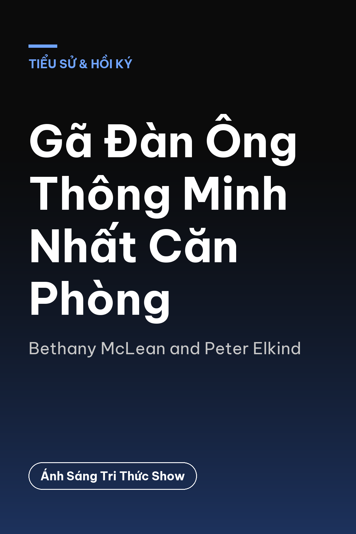 Gã Đàn Ông Thông Minh Nhất Căn Phòng — podcast bình luận sách