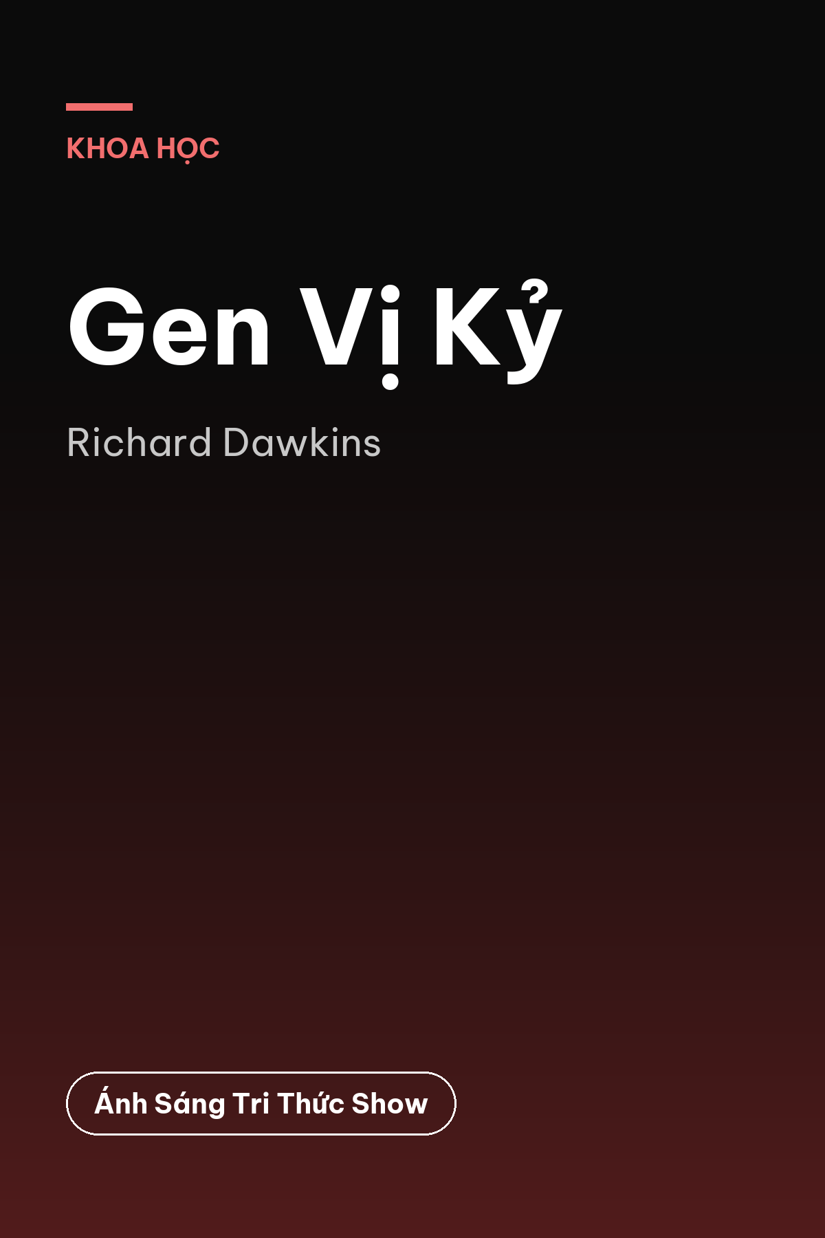Gen Vị Kỷ