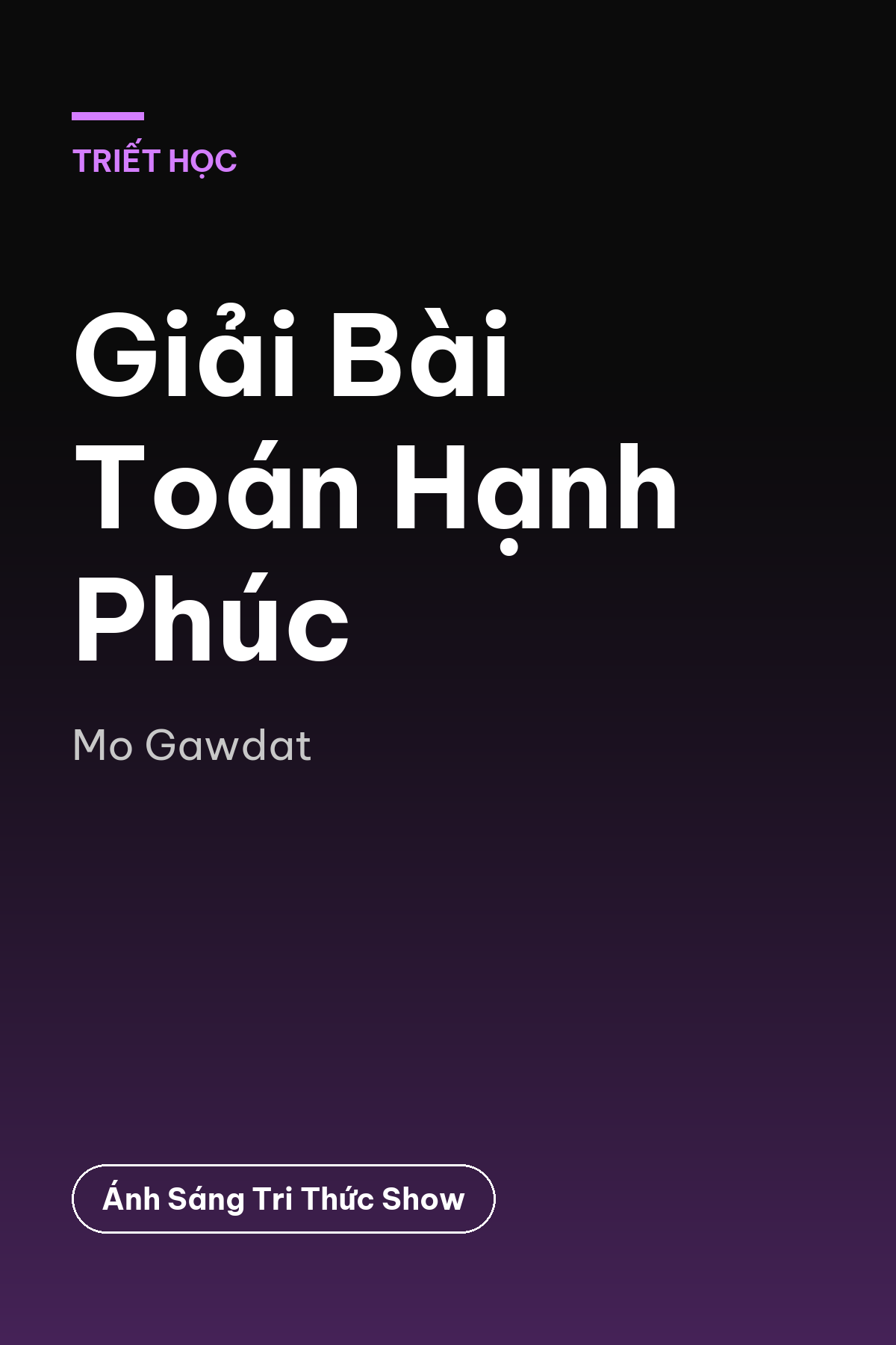 Giải Bài Toán Hạnh Phúc — podcast bình luận sách