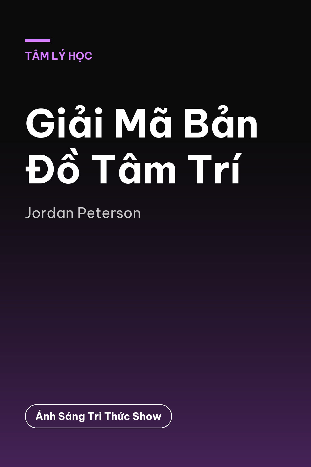 Giải Mã Bản Đồ Tâm Trí — podcast bình luận sách