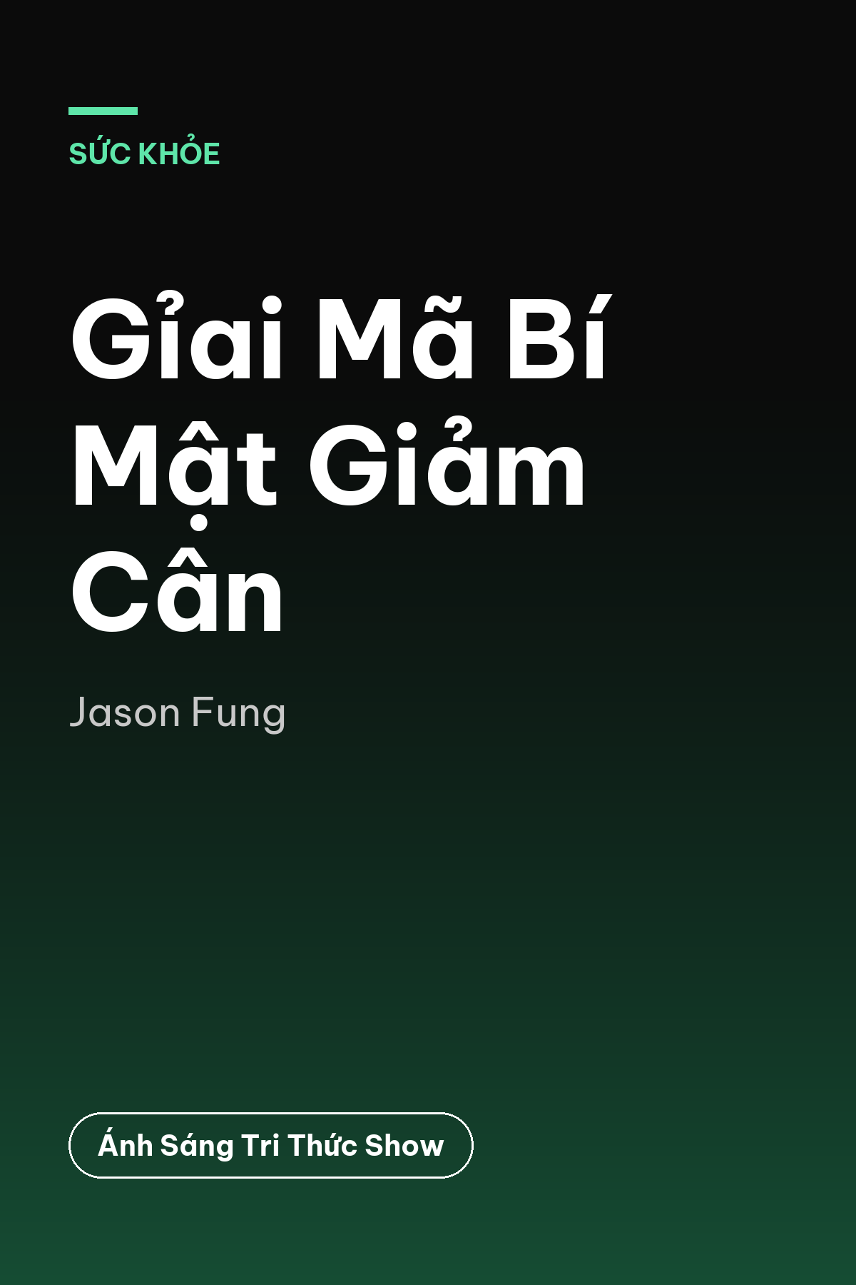 Gỉai Mã Bí Mật Giảm Cân