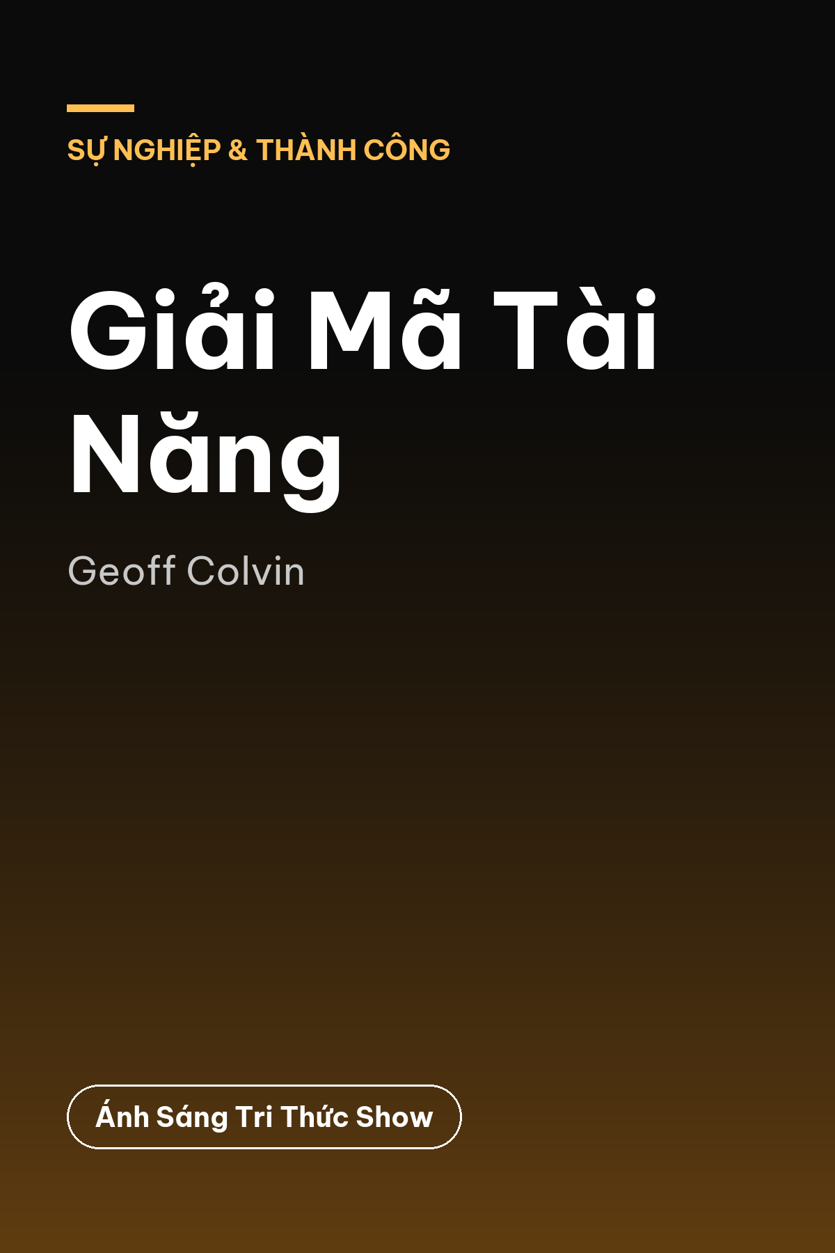 Giải Mã Tài Năng — podcast bình luận sách