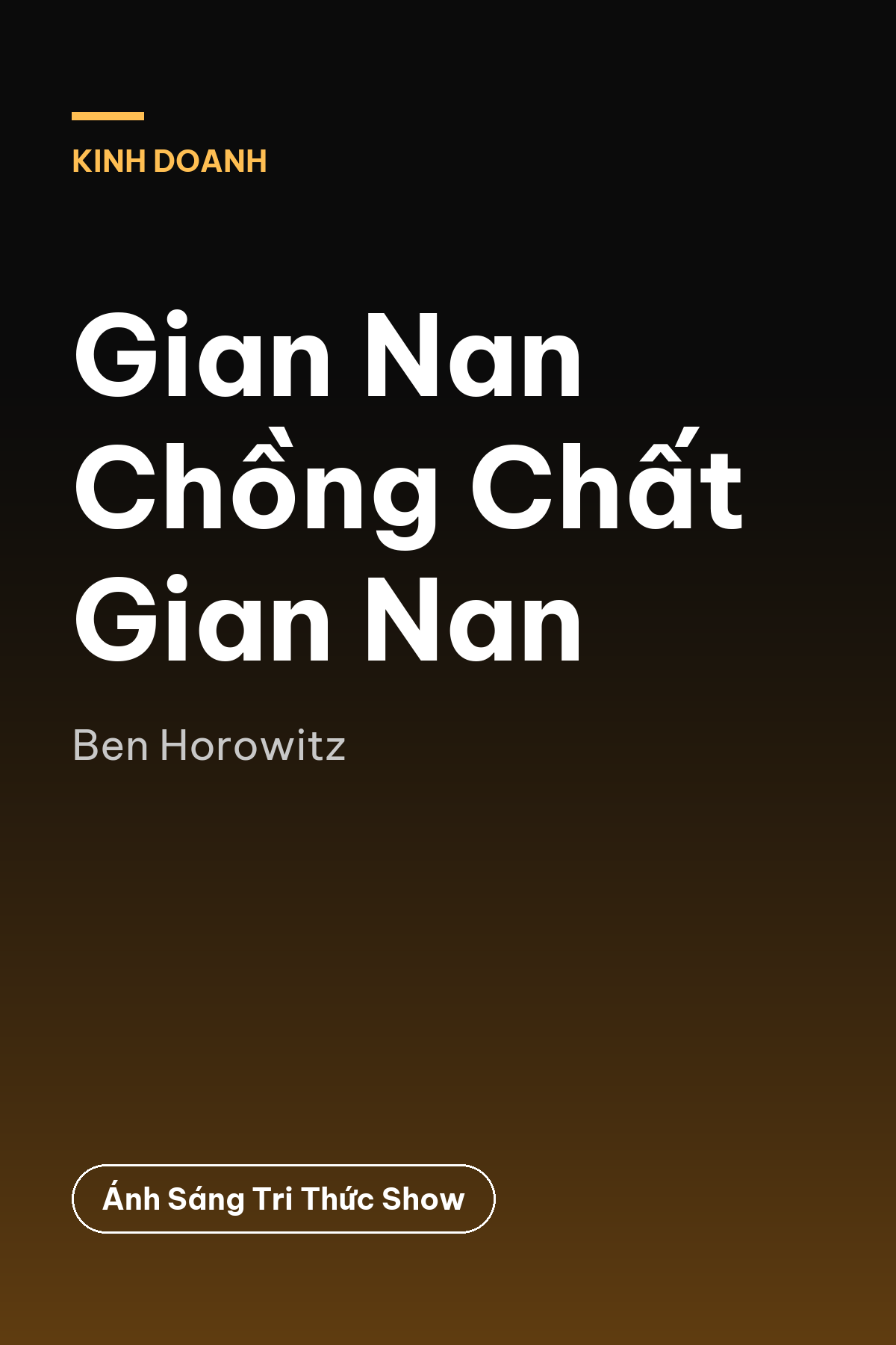 Gian Nan Chồng Chất Gian Nan — podcast bình luận sách