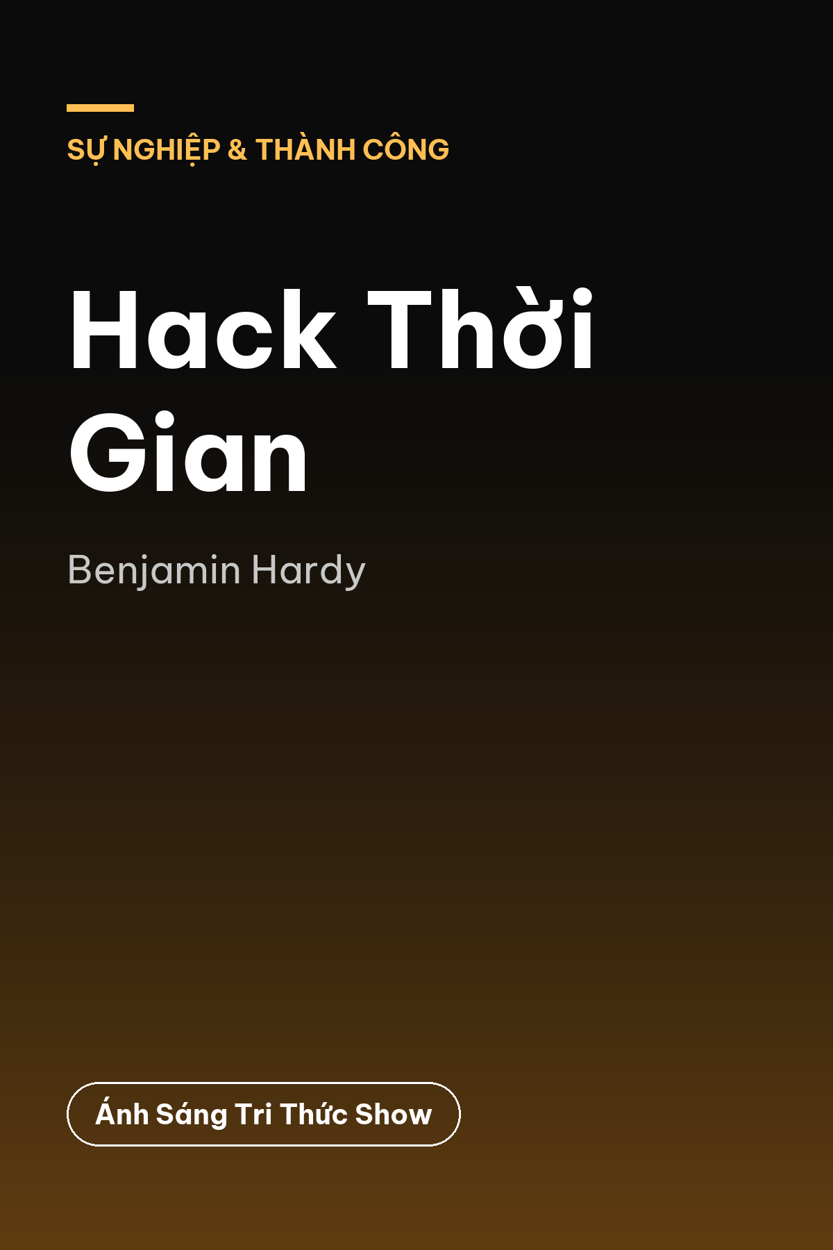 Hack Thời Gian — podcast bình luận sách