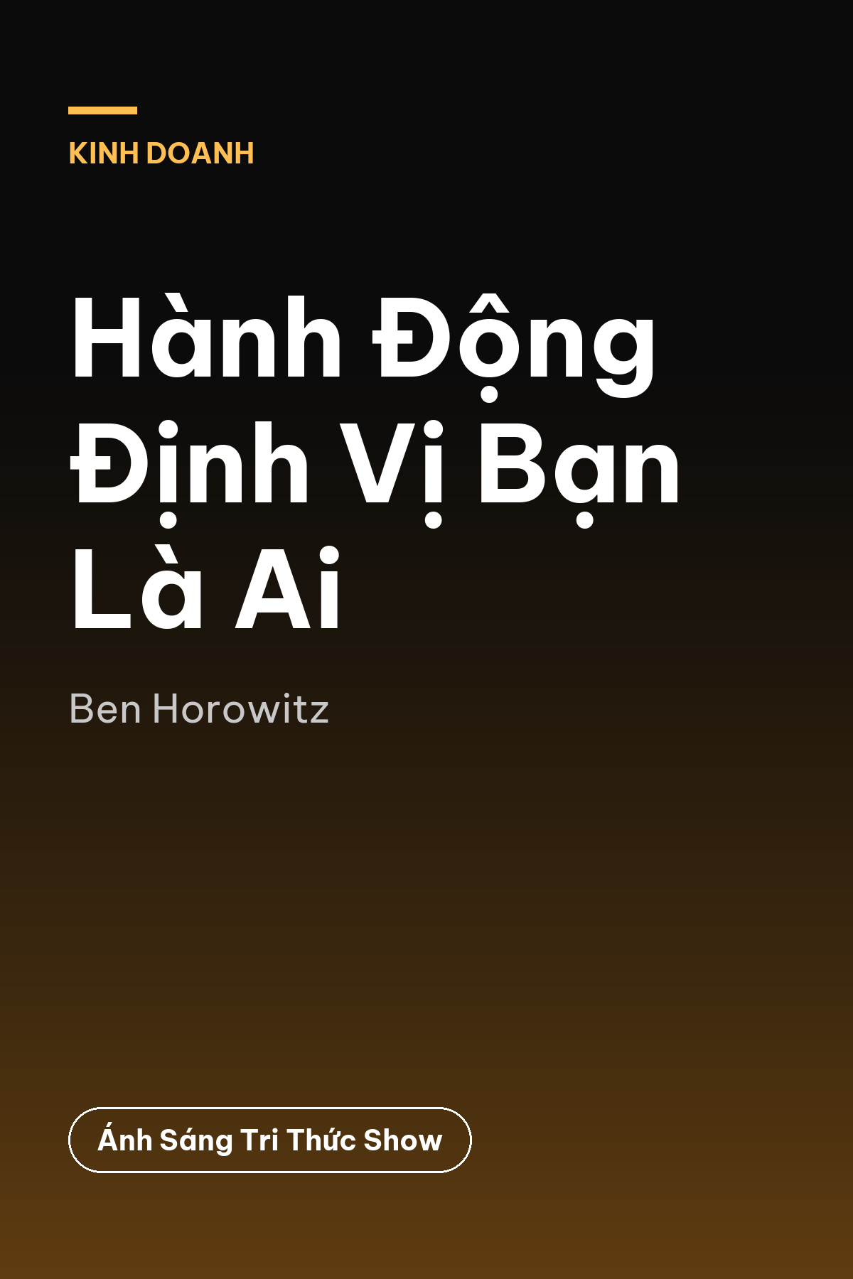 Hành Động Định Vị Bạn Là Ai — podcast bình luận sách