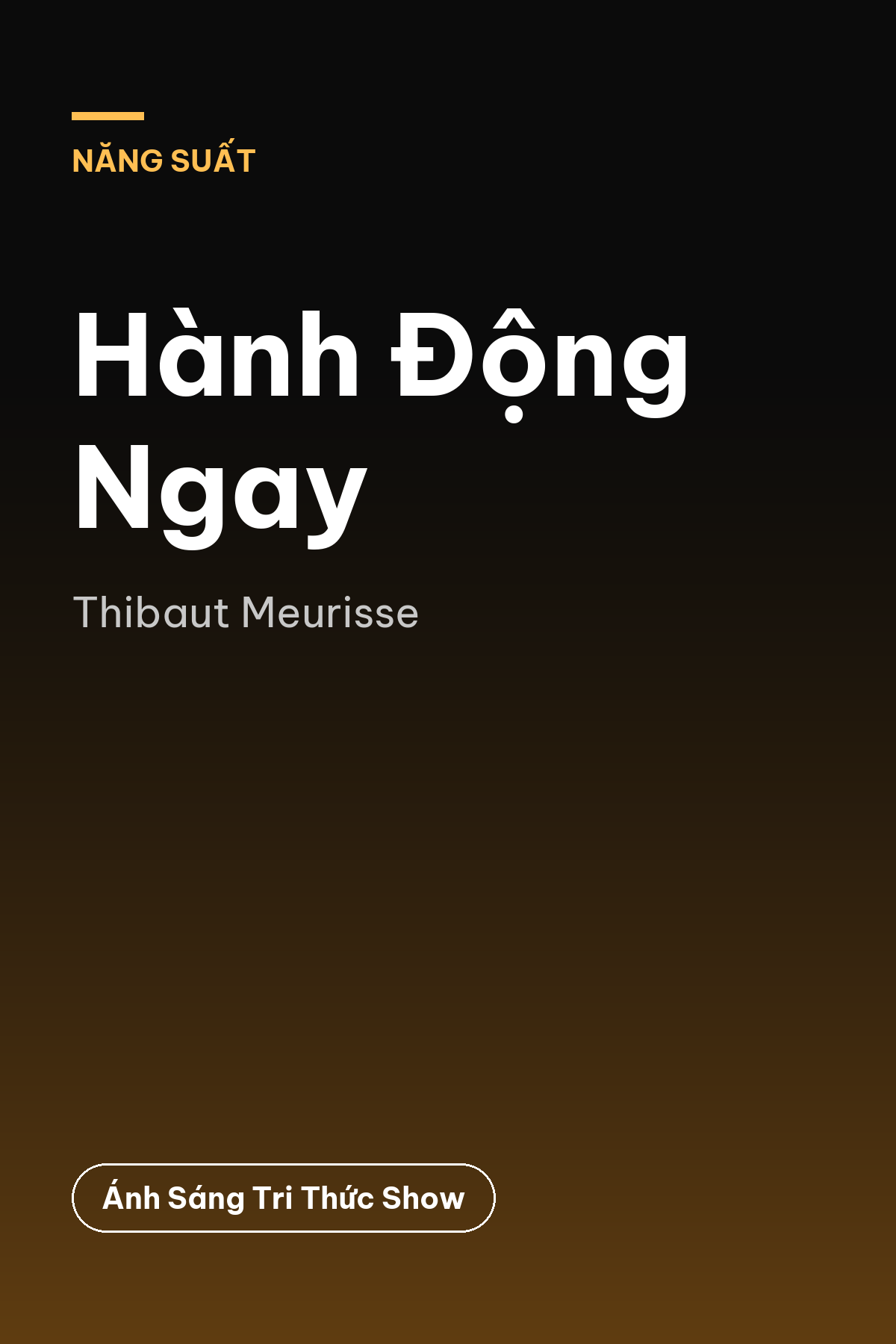 Hành Động Ngay