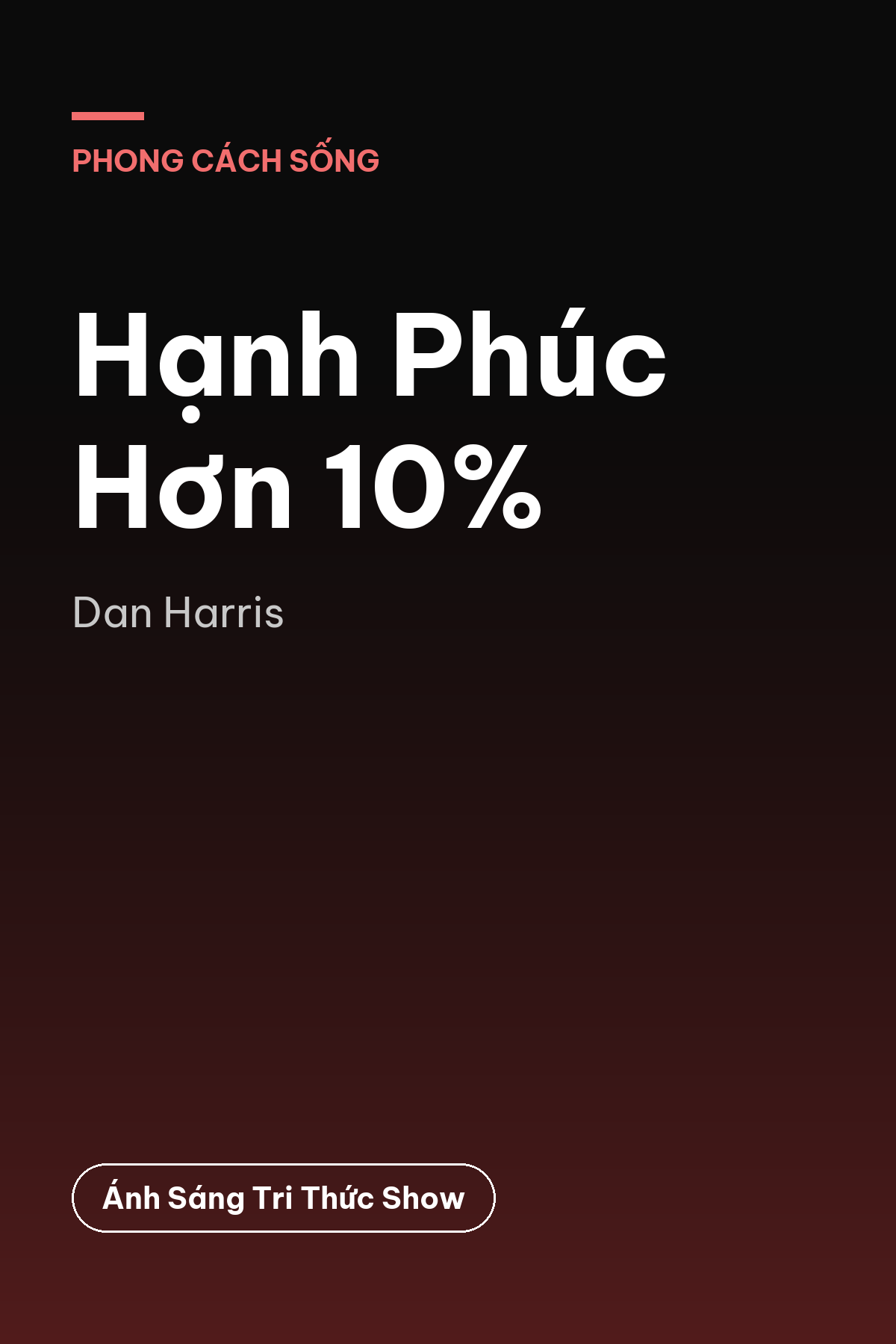 Hạnh Phúc Hơn 10%