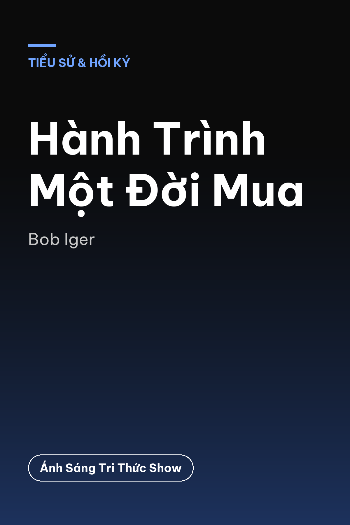 Hành Trình Một Đời Mua — podcast bình luận sách