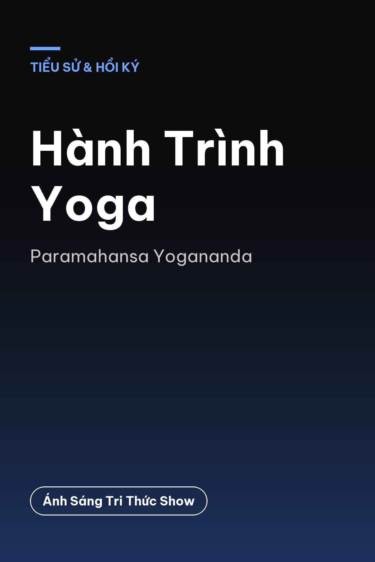 Hành Trình Yoga — podcast bình luận sách