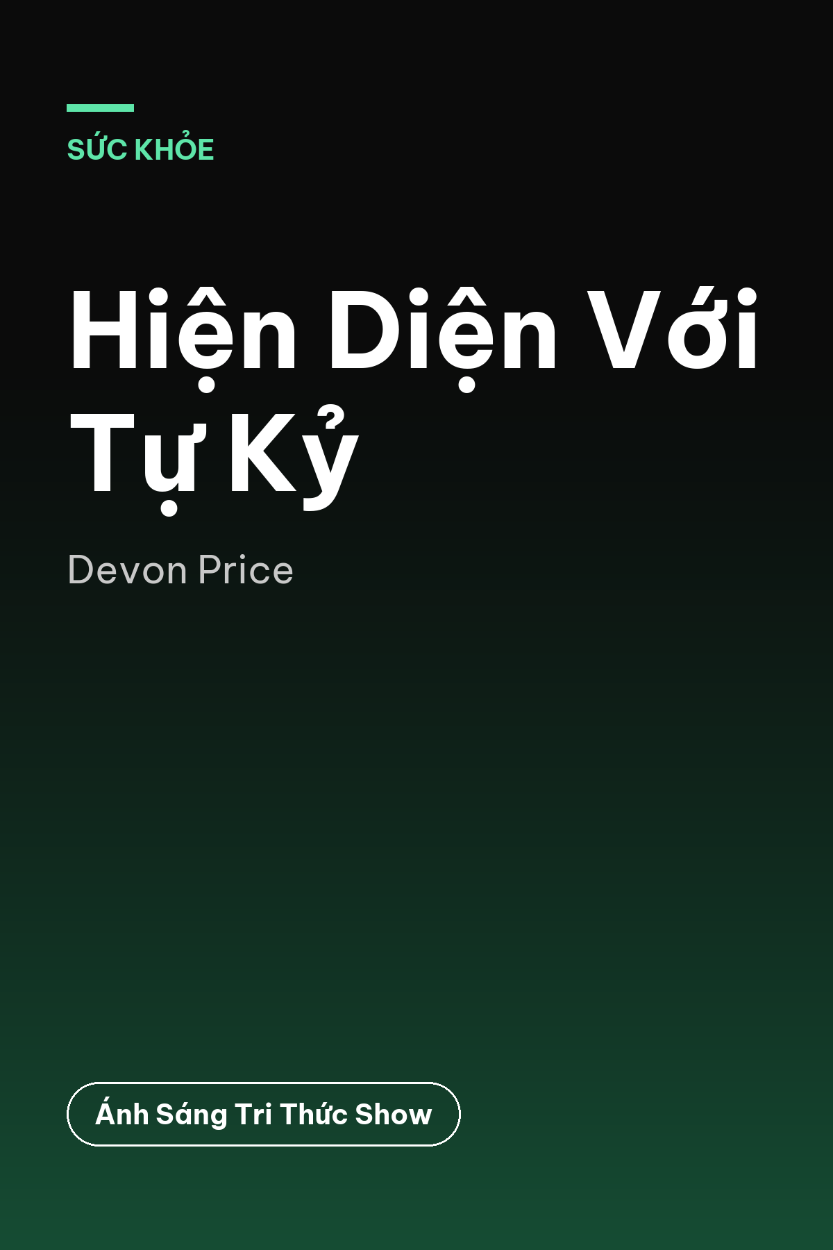 Hiện Diện Với Tự Kỷ — podcast bình luận sách