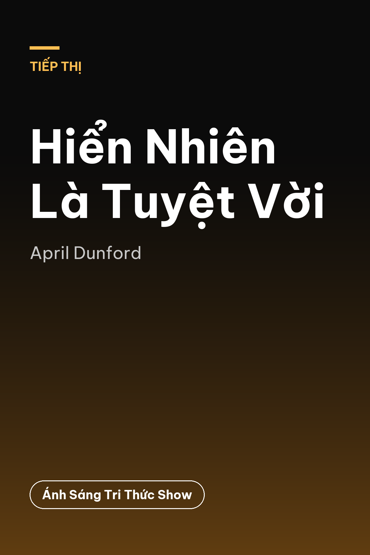 Hiển Nhiên Là Tuyệt Vời