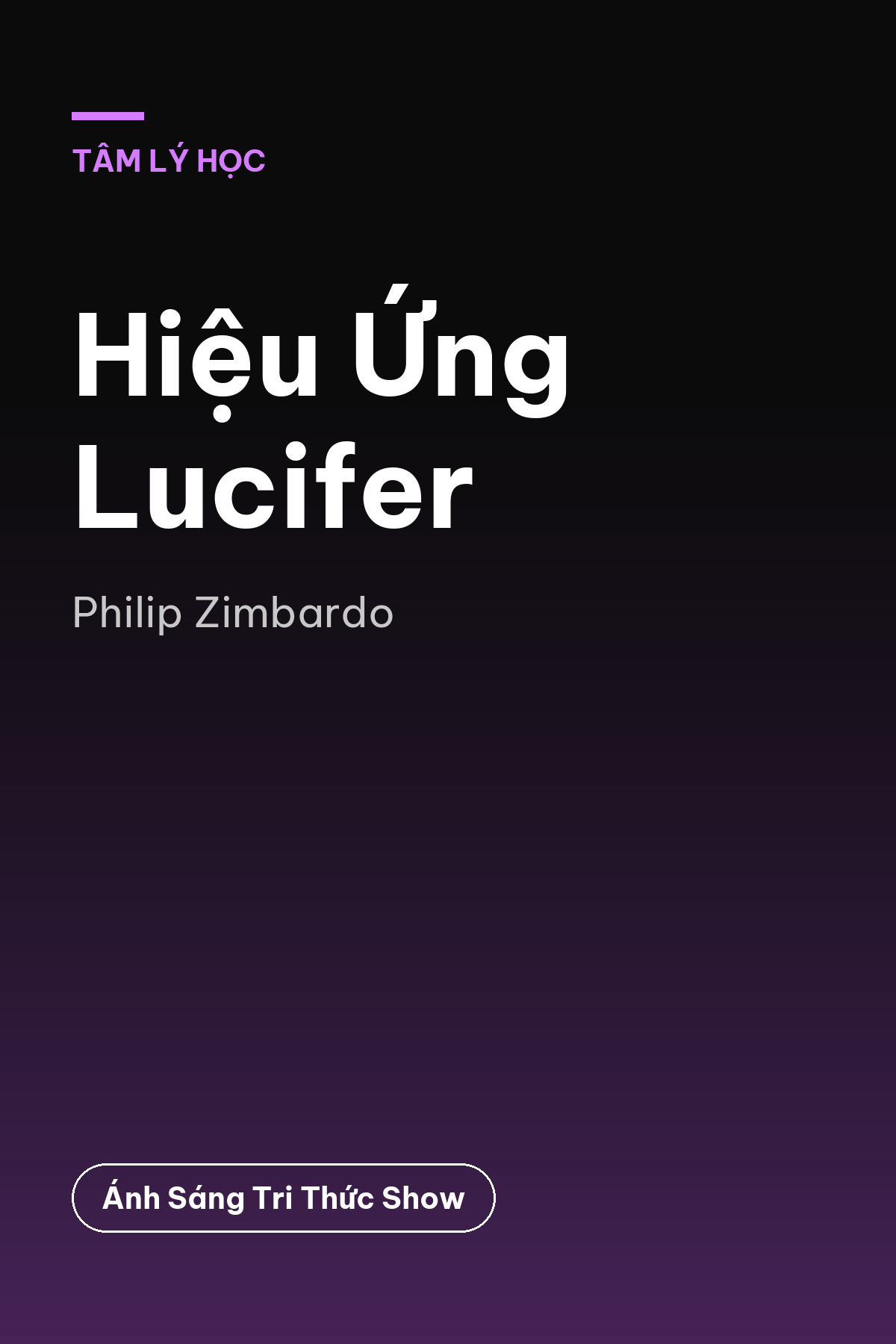 Hiệu Ứng Lucifer — podcast bình luận sách