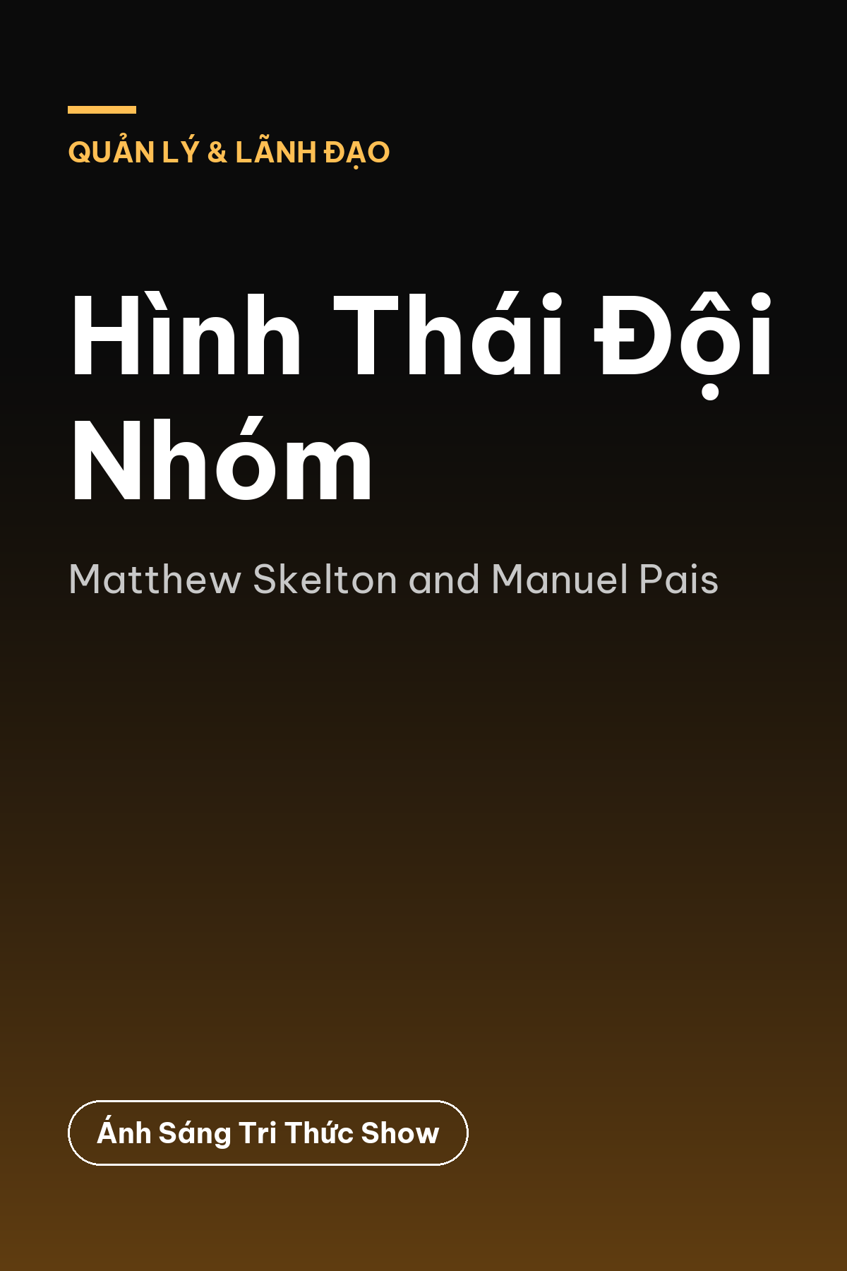 Hình Thái Đội Nhóm — podcast bình luận sách