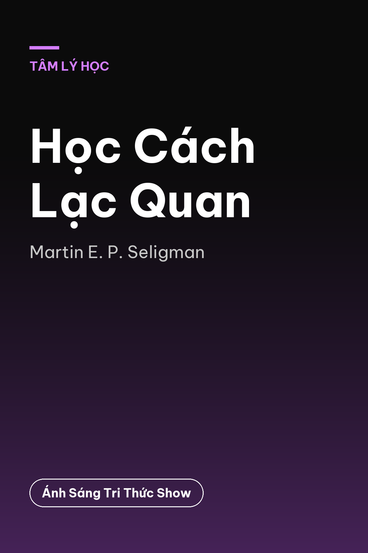 Học Cách Lạc Quan — podcast bình luận sách