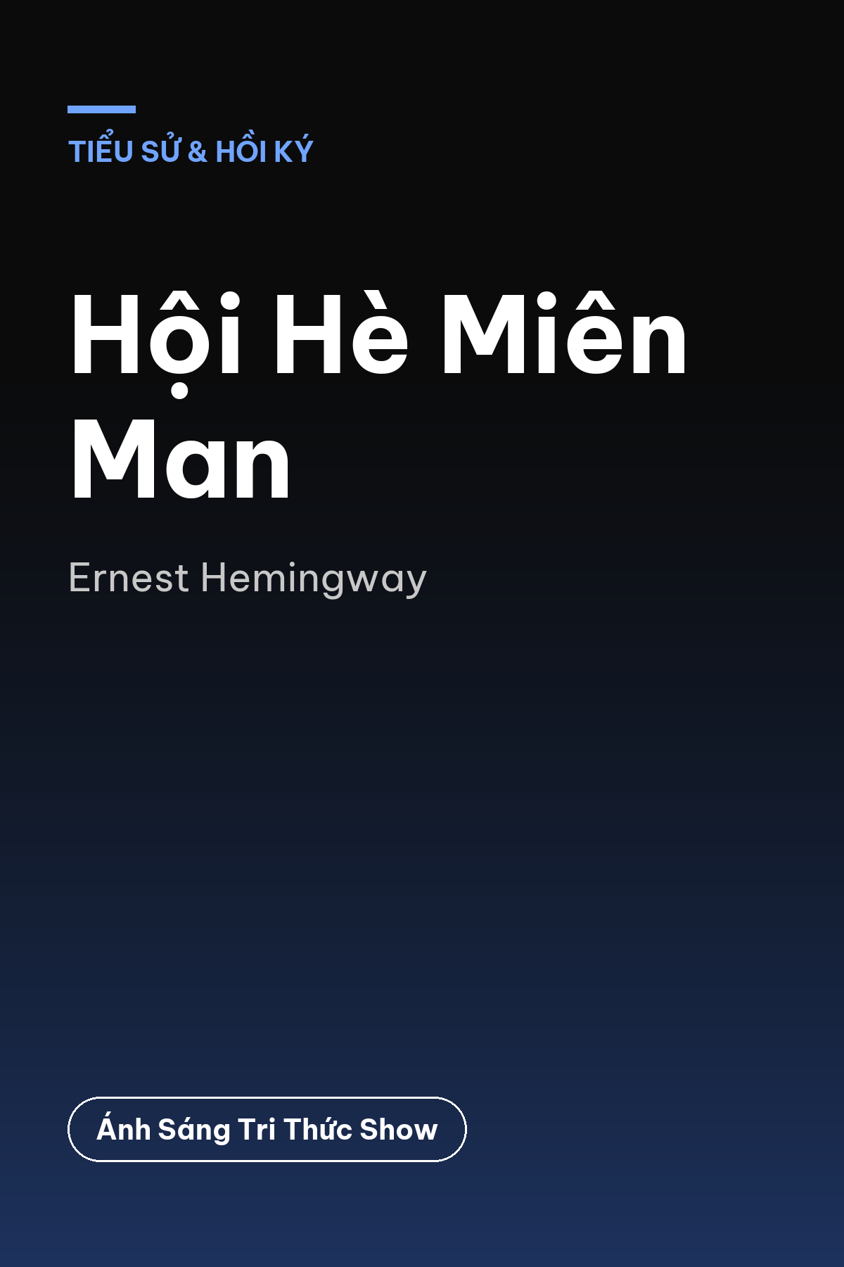 Hội Hè Miên Man — podcast bình luận sách