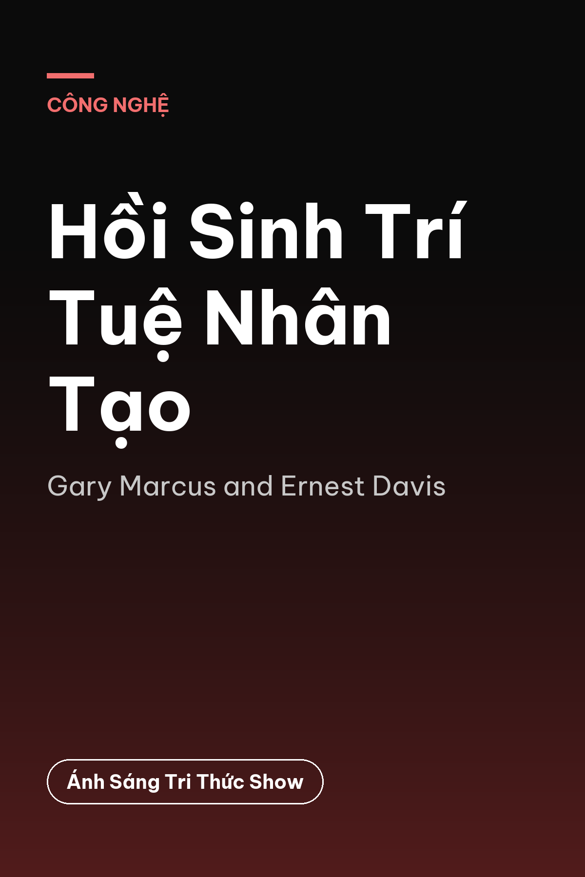 Hồi Sinh Trí Tuệ Nhân Tạo