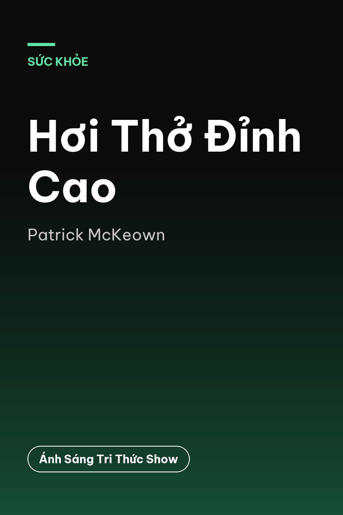 Hơi Thở Đỉnh Cao — podcast bình luận sách