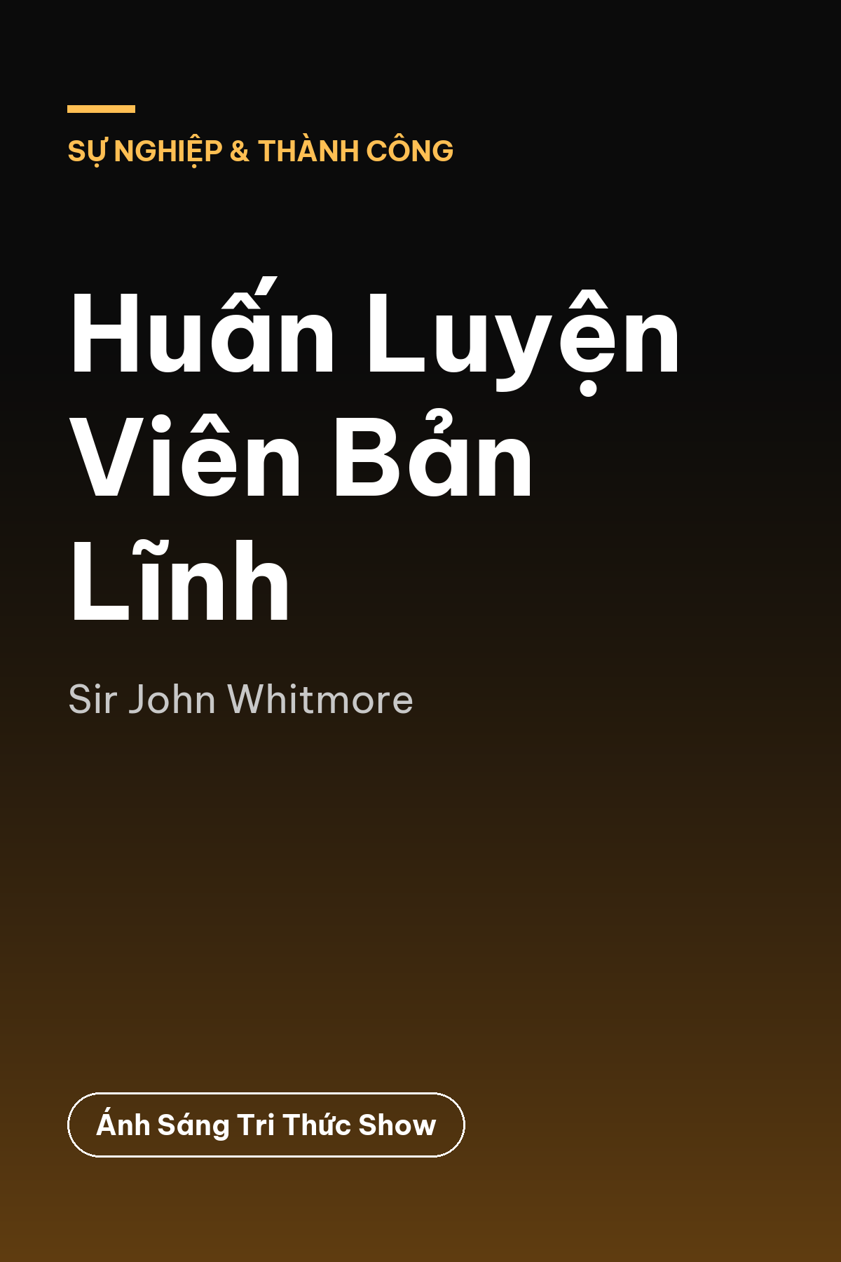 Huấn Luyện Viên Bản Lĩnh — podcast bình luận sách