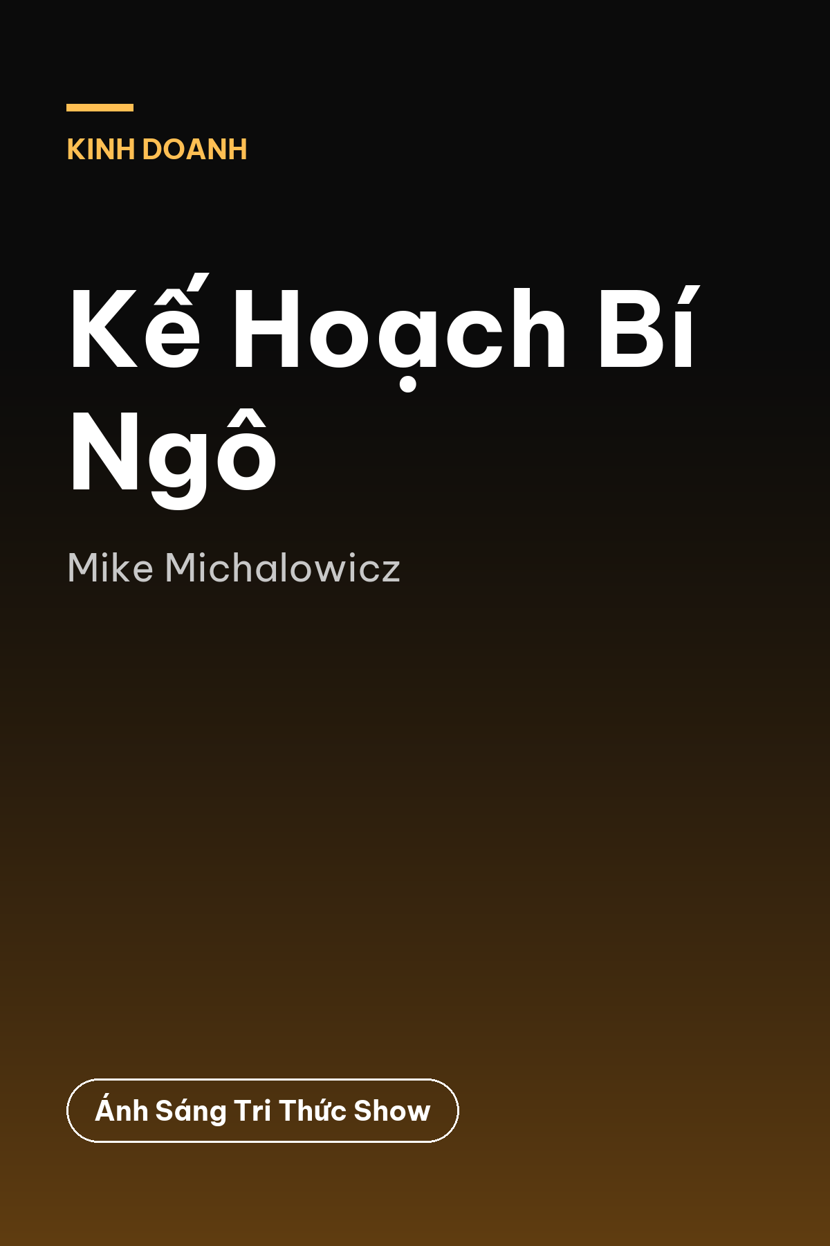 Kế Hoạch Bí Ngô — podcast bình luận sách