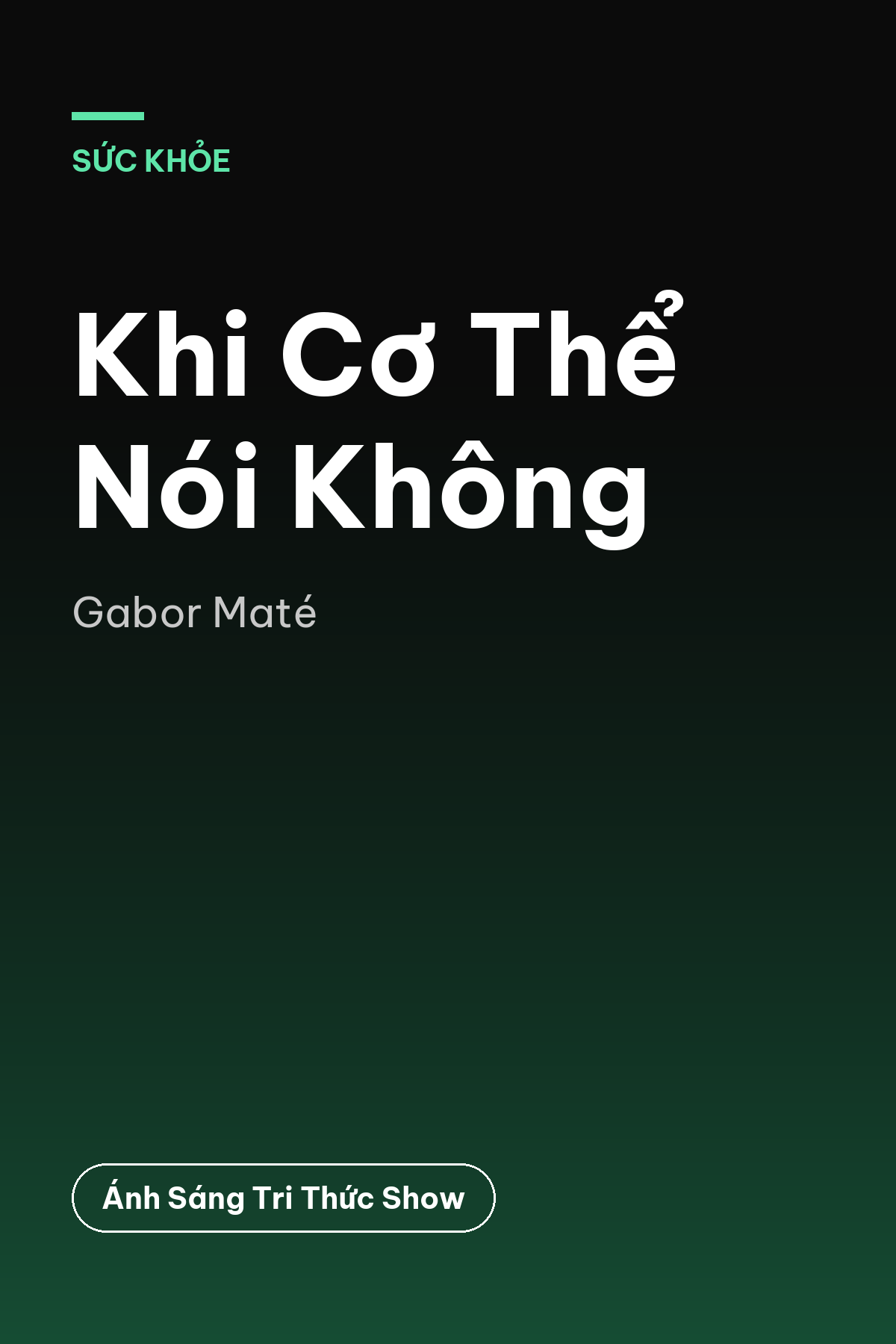 Khi Cơ Thể Nói Không