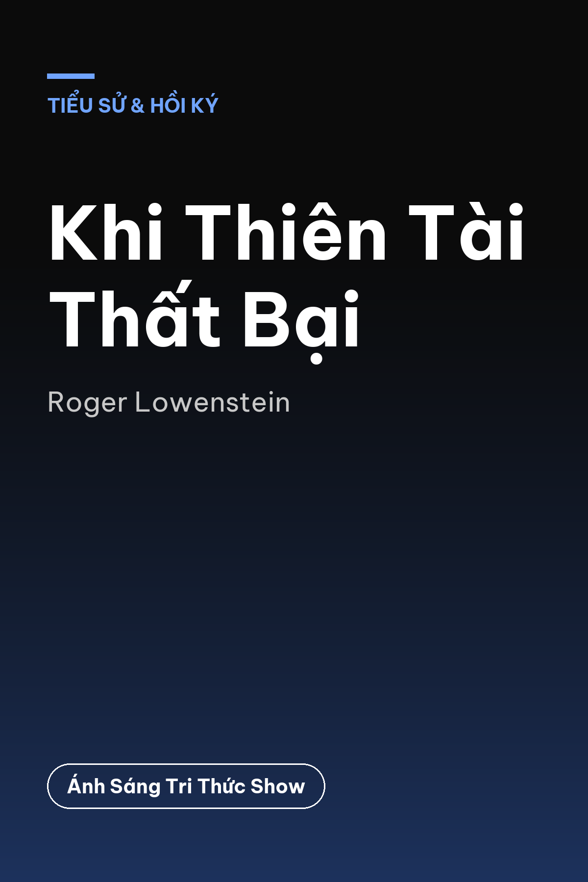 Khi Thiên Tài Thất Bại