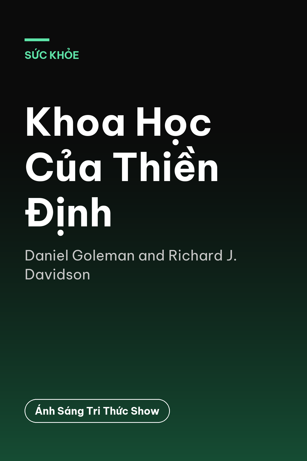 Khoa Học Của Thiền Định — podcast bình luận sách