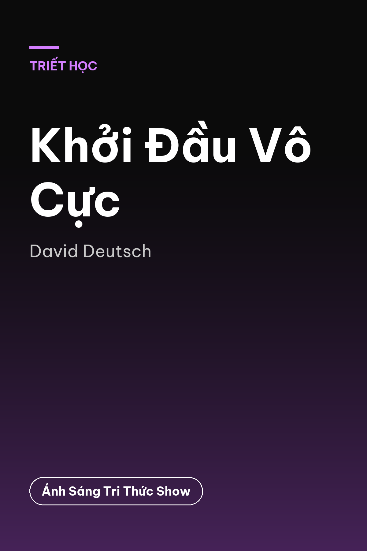 Khởi Đầu Vô Cực — podcast bình luận sách