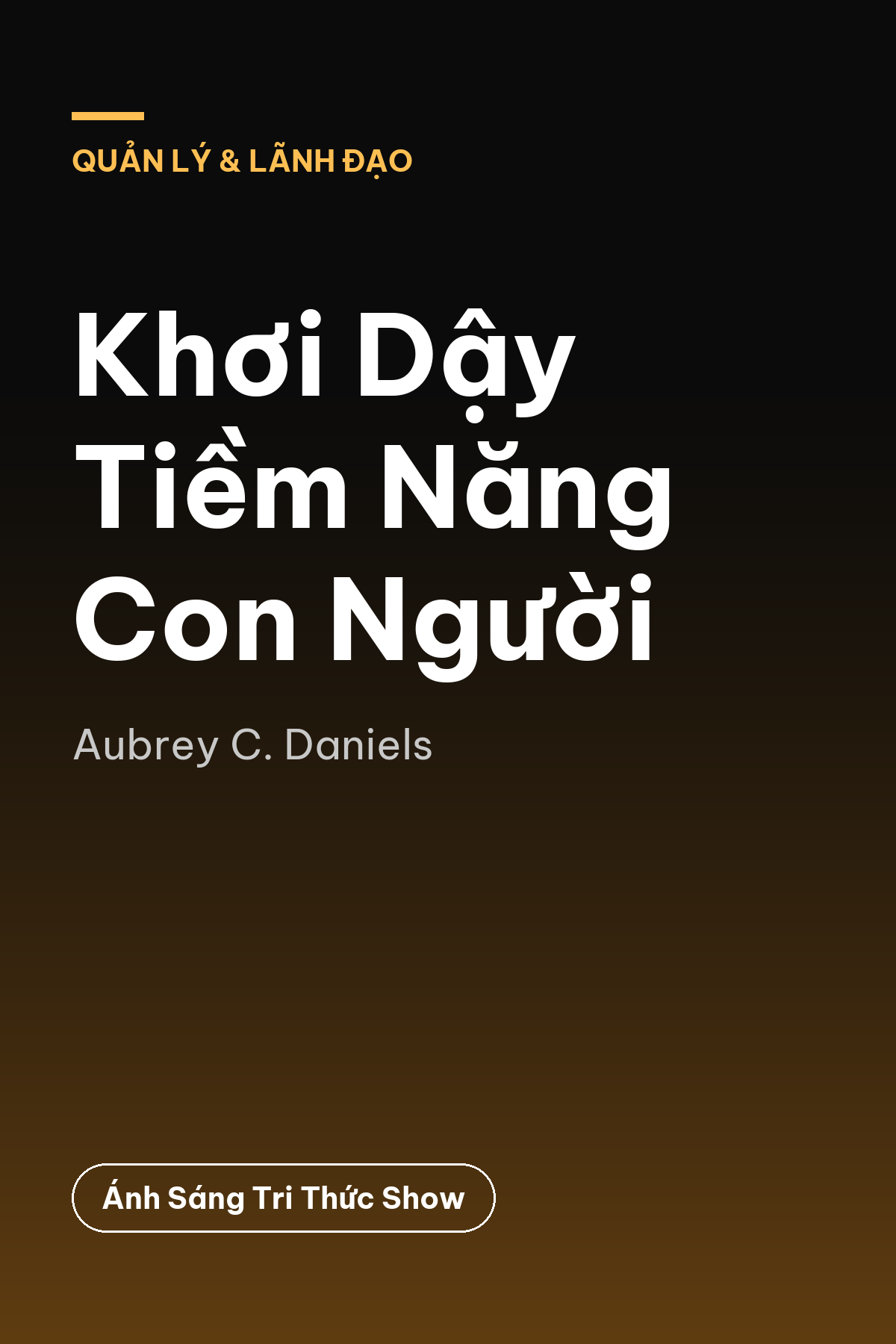Khơi Dậy Tiềm Năng Con Người