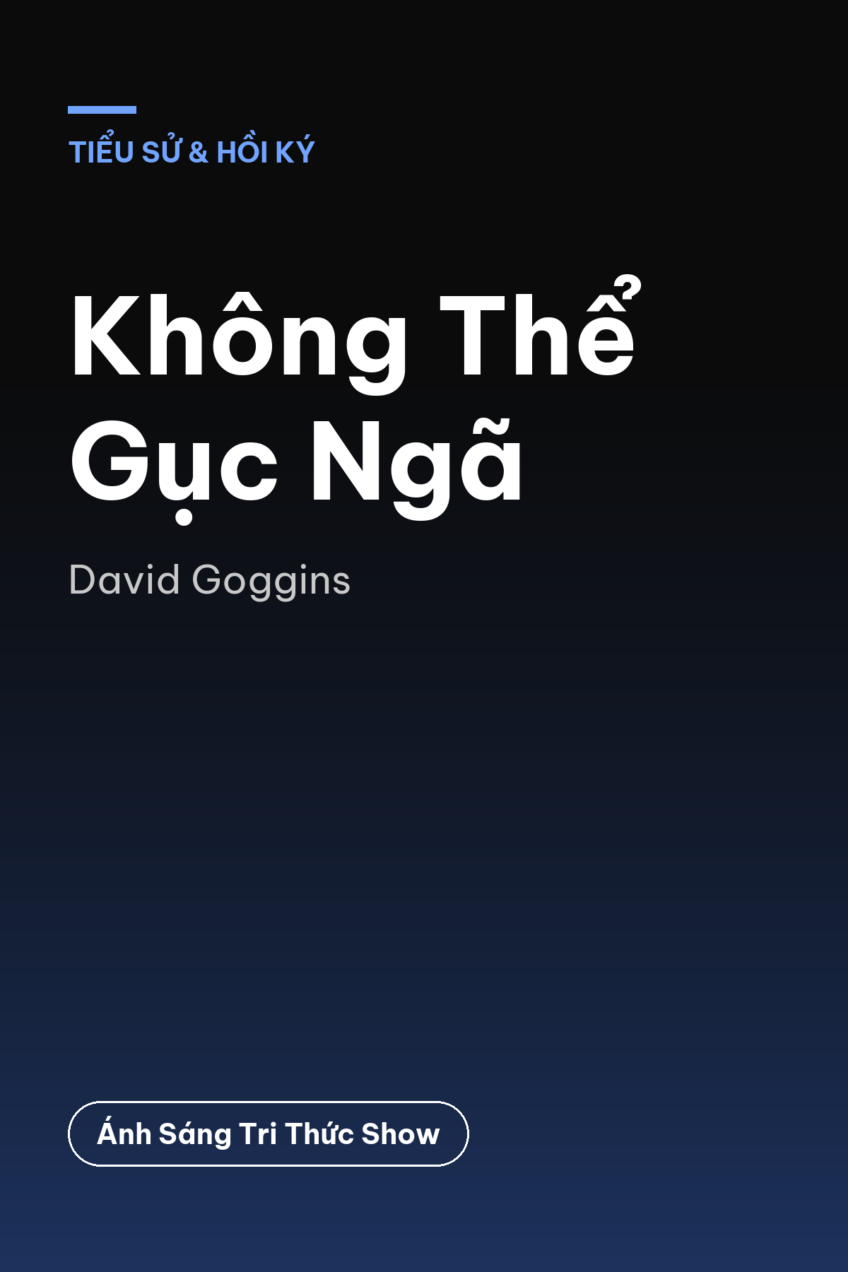 Không Thể Gục Ngã