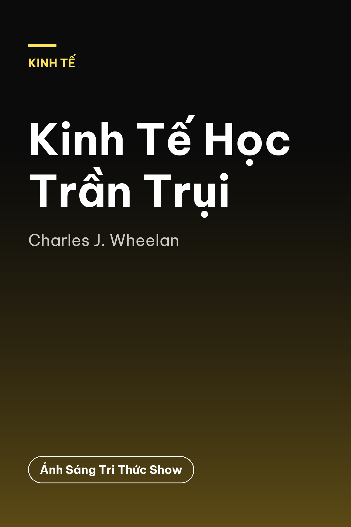 Kinh Tế Học Trần Trụi