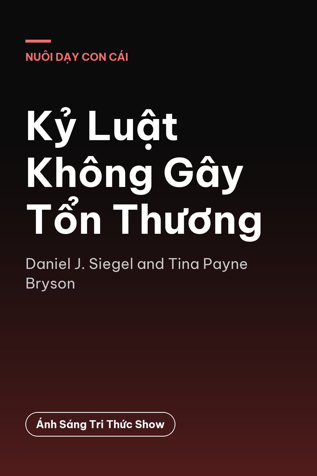 Kỷ Luật Không Gây Tổn Thương