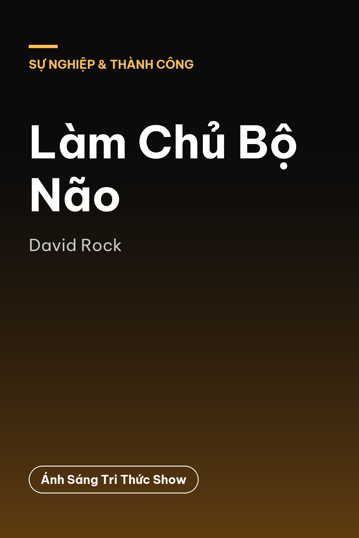 Làm Chủ Bộ Não