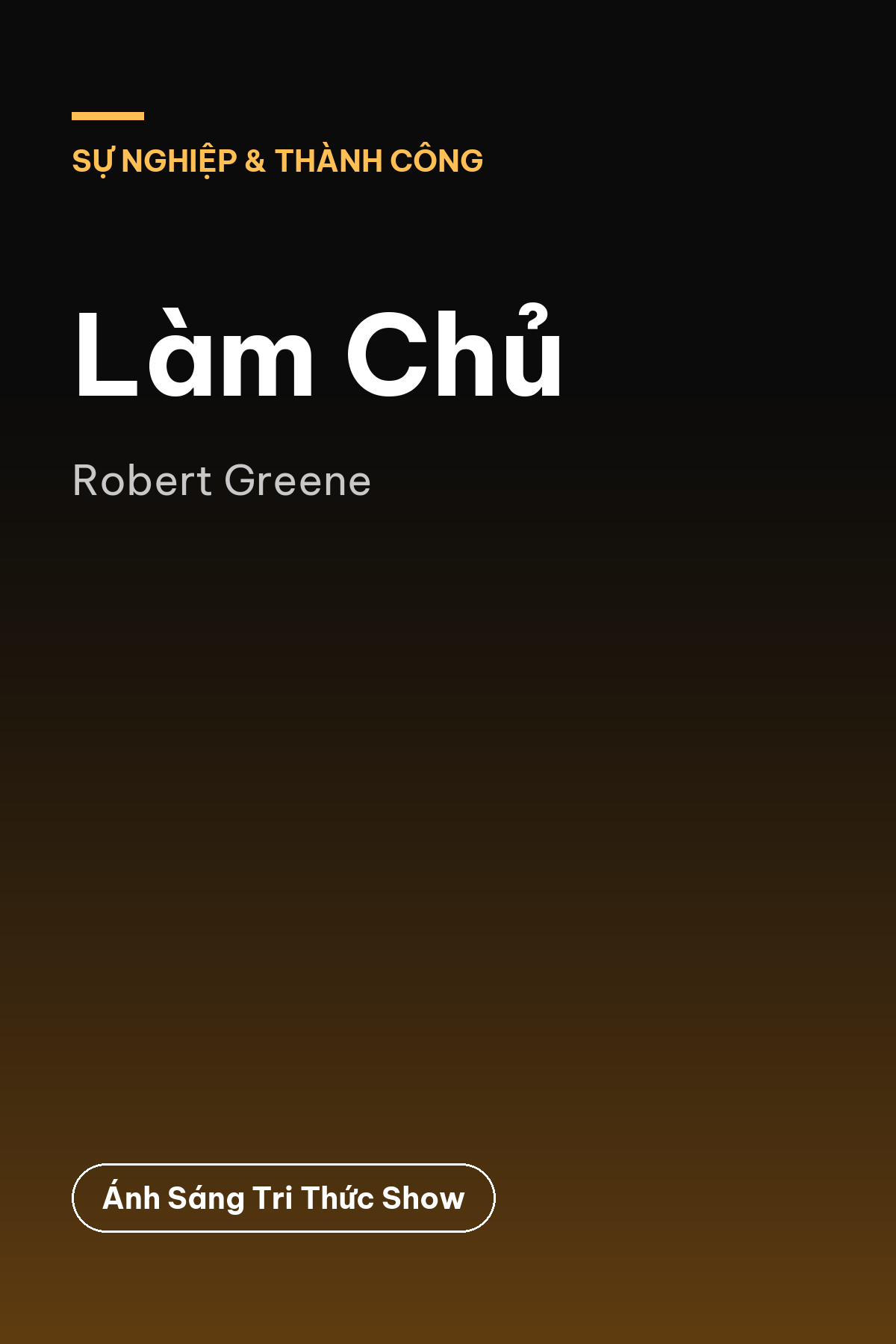 Làm Chủ — podcast bình luận sách