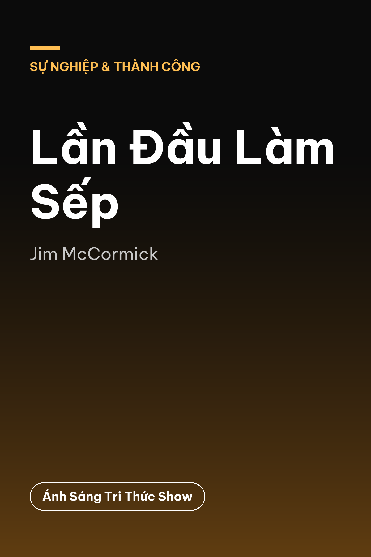 Lần Đầu Làm Sếp — podcast bình luận sách