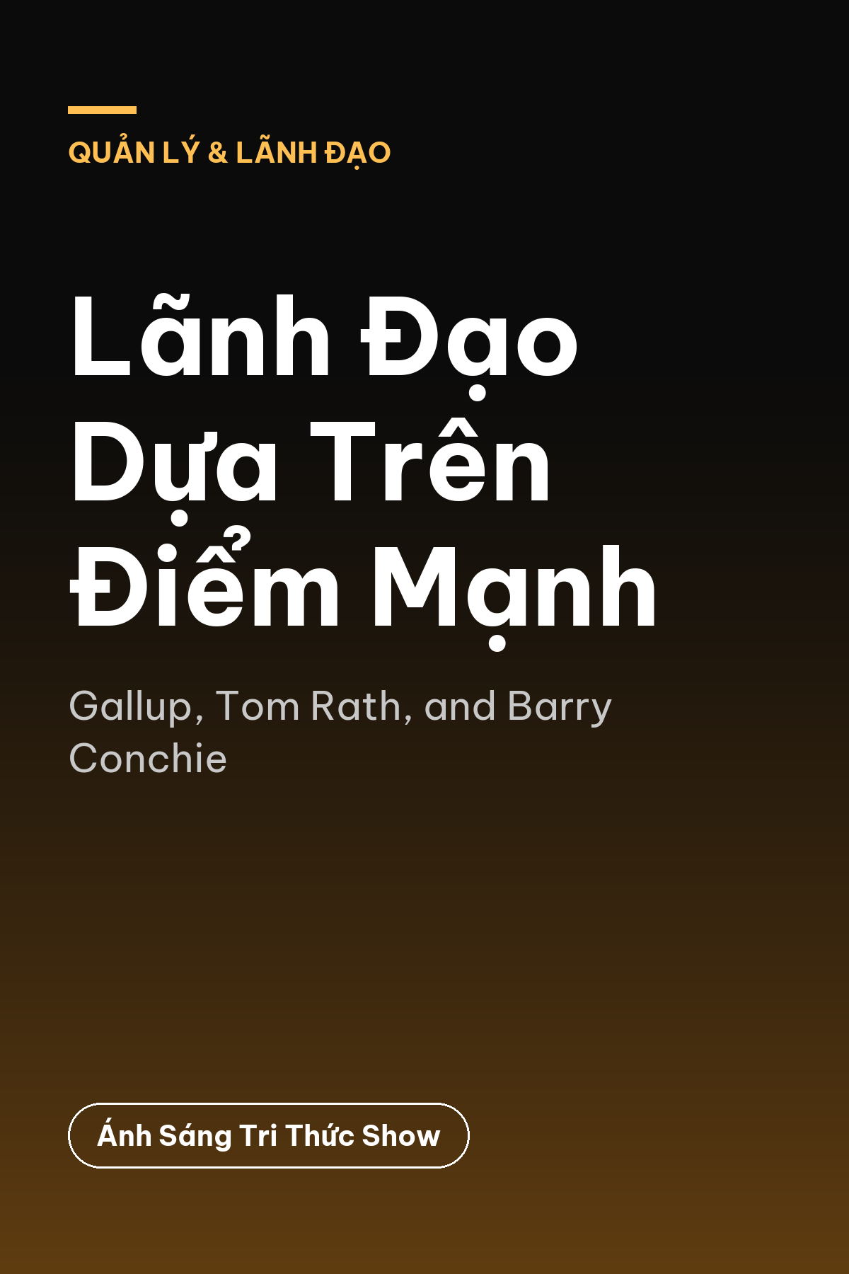 Lãnh Đạo Dựa Trên Điểm Mạnh