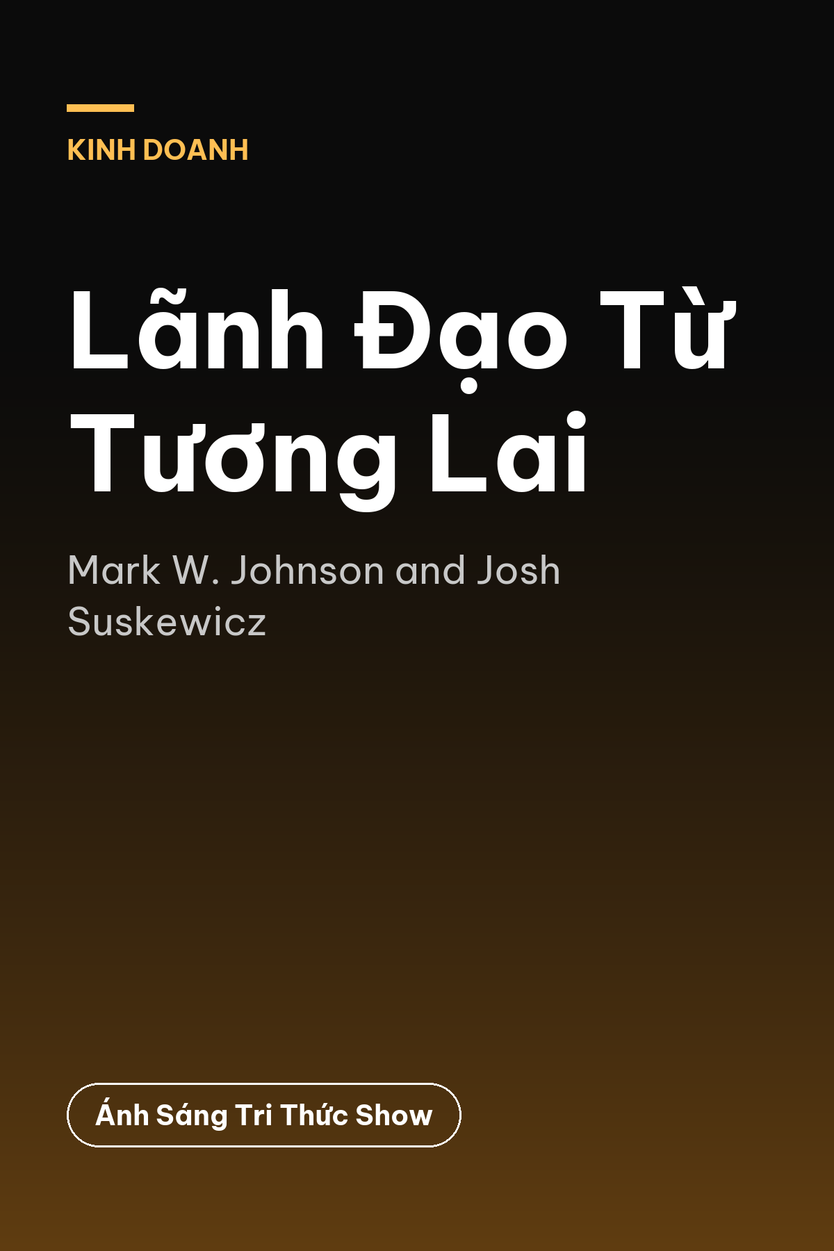 Lãnh Đạo Từ Tương Lai — podcast bình luận sách