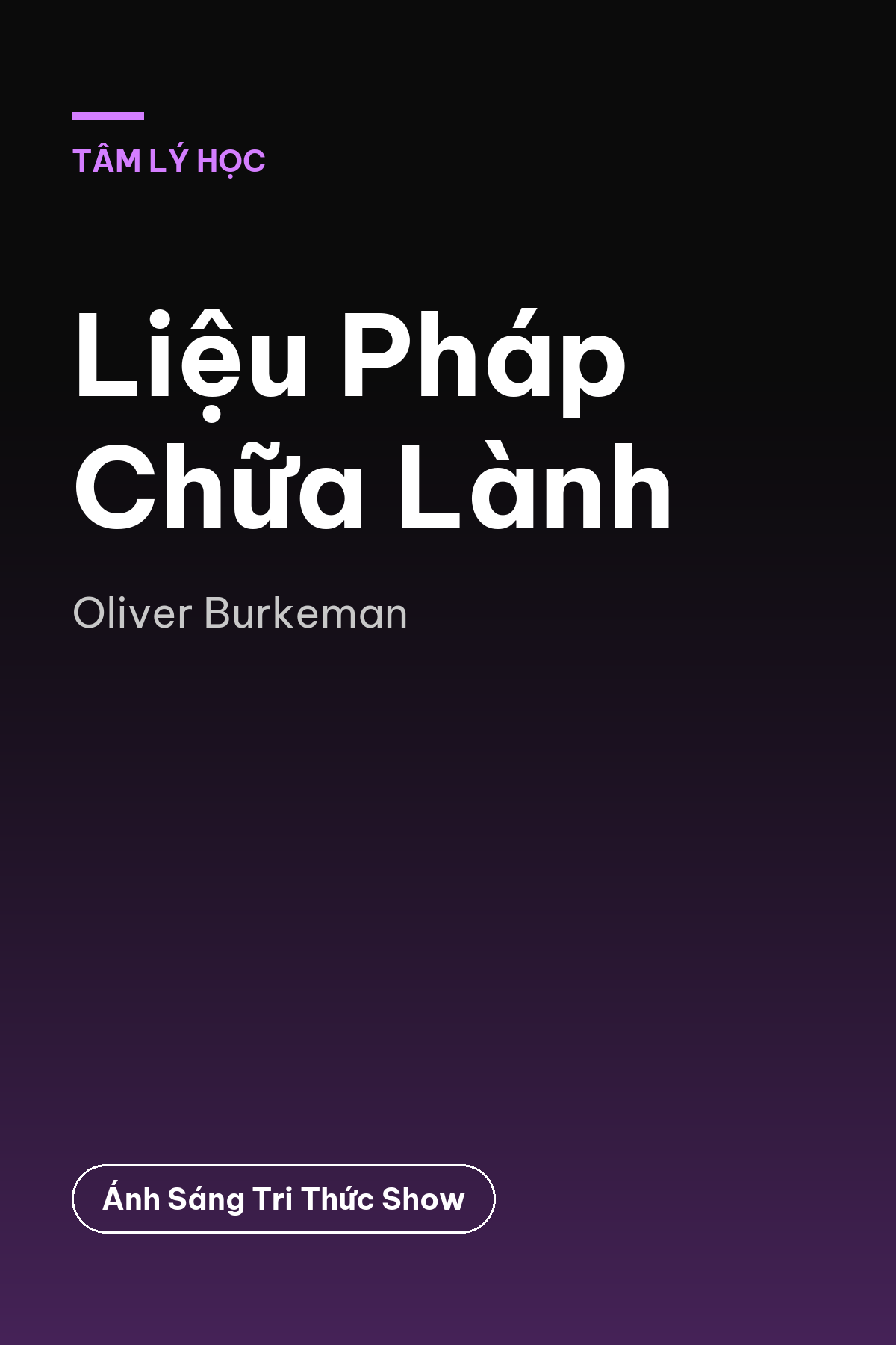Liệu Pháp Chữa Lành — podcast bình luận sách