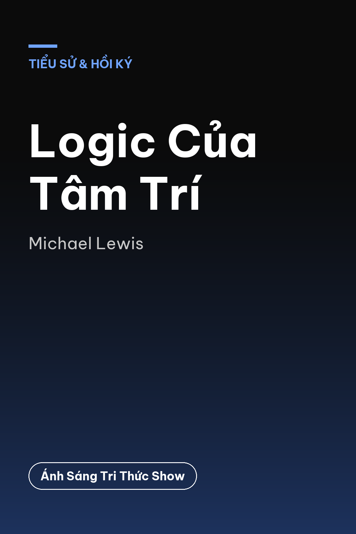 Logic Của Tâm Trí — podcast bình luận sách