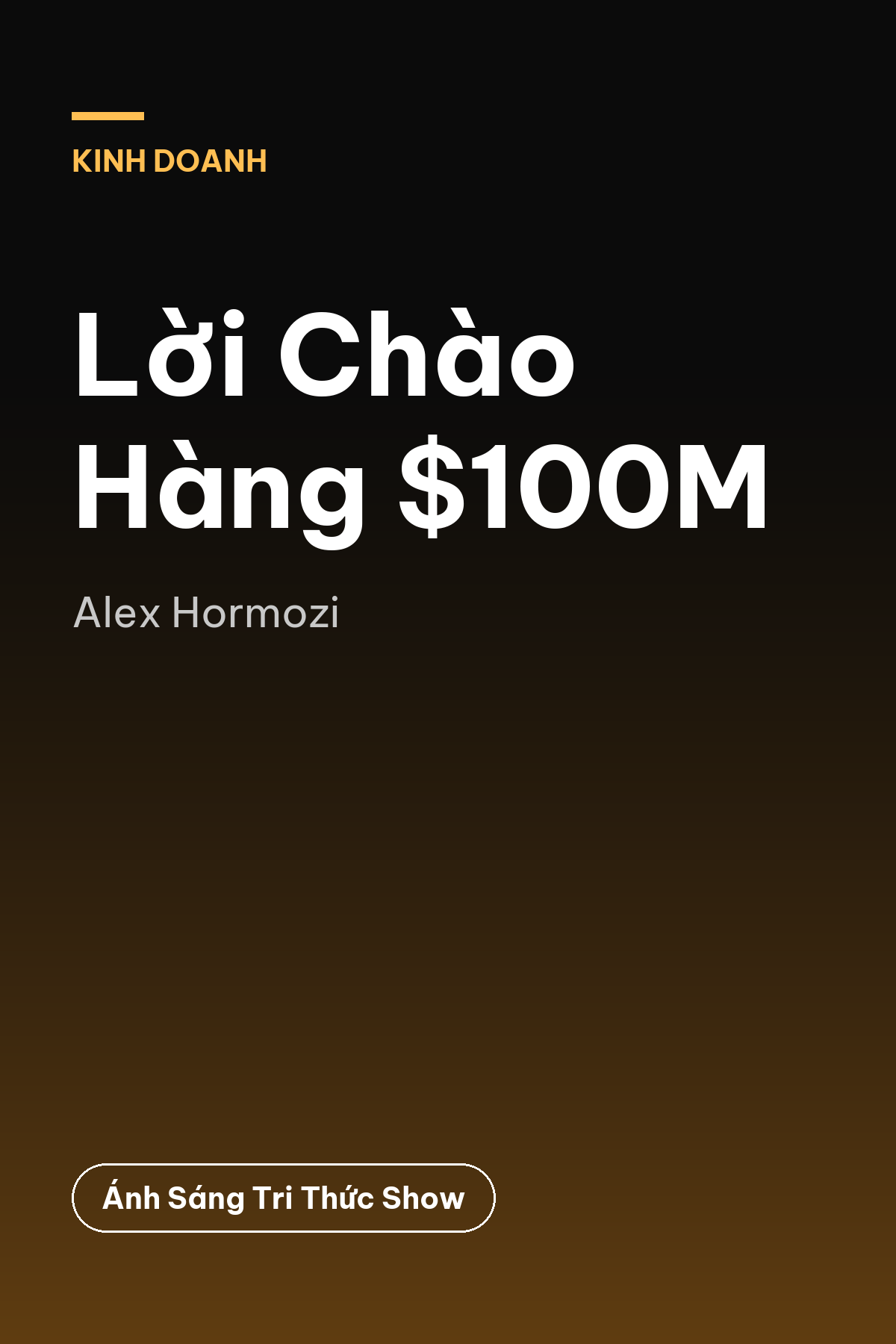 Lời Chào Hàng $100M