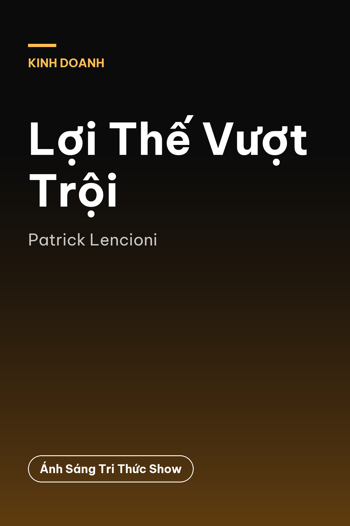 Lợi Thế Vượt Trội — podcast bình luận sách