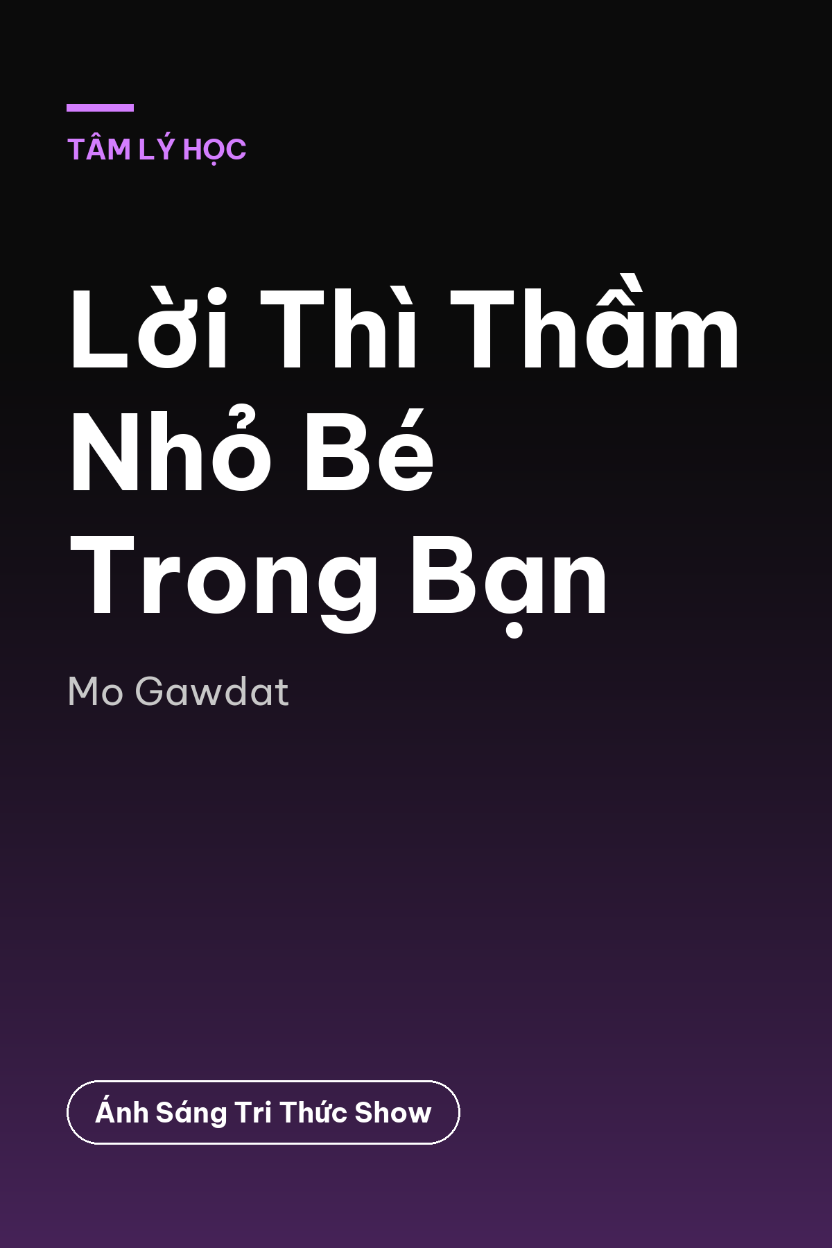 Lời Thì Thầm Nhỏ Bé Trong Bạn — podcast bình luận sách