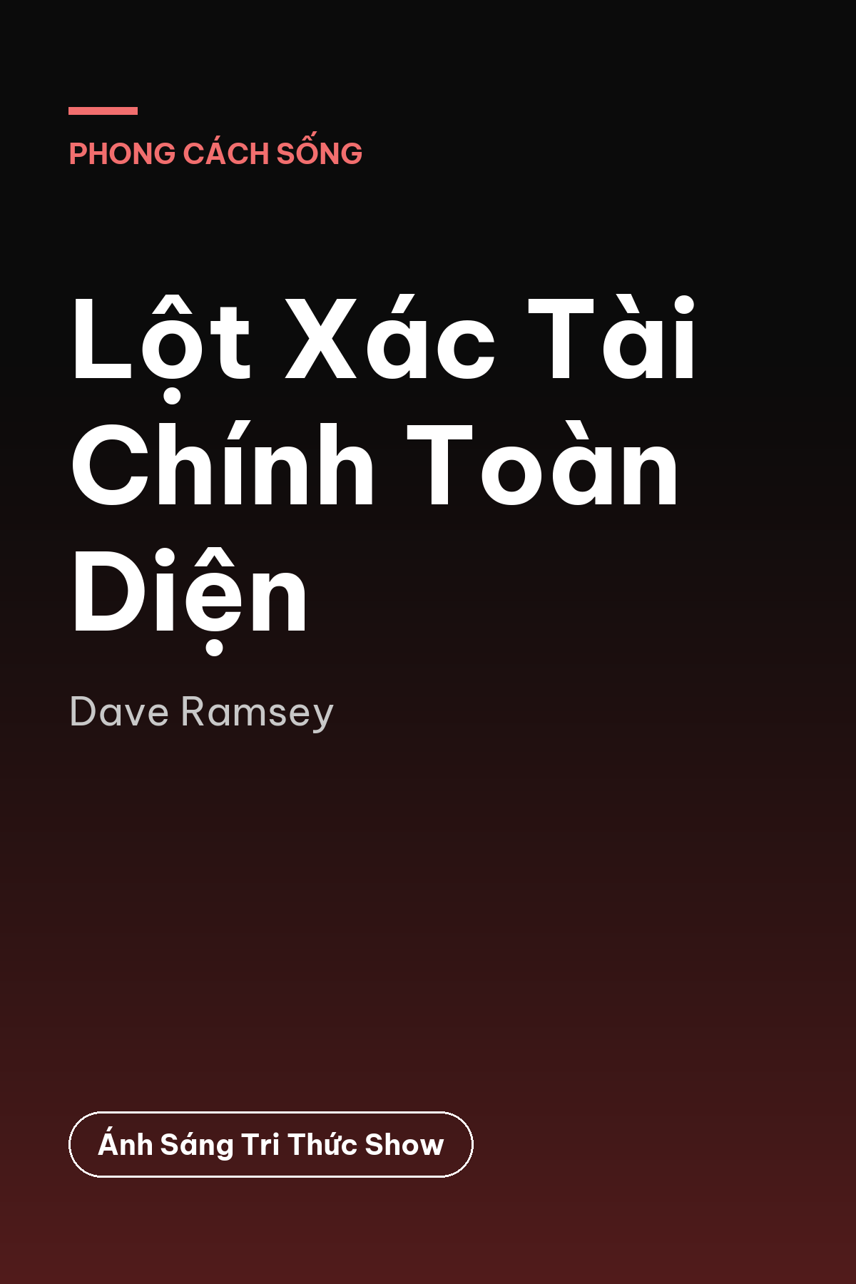 Lột Xác Tài Chính Toàn Diện