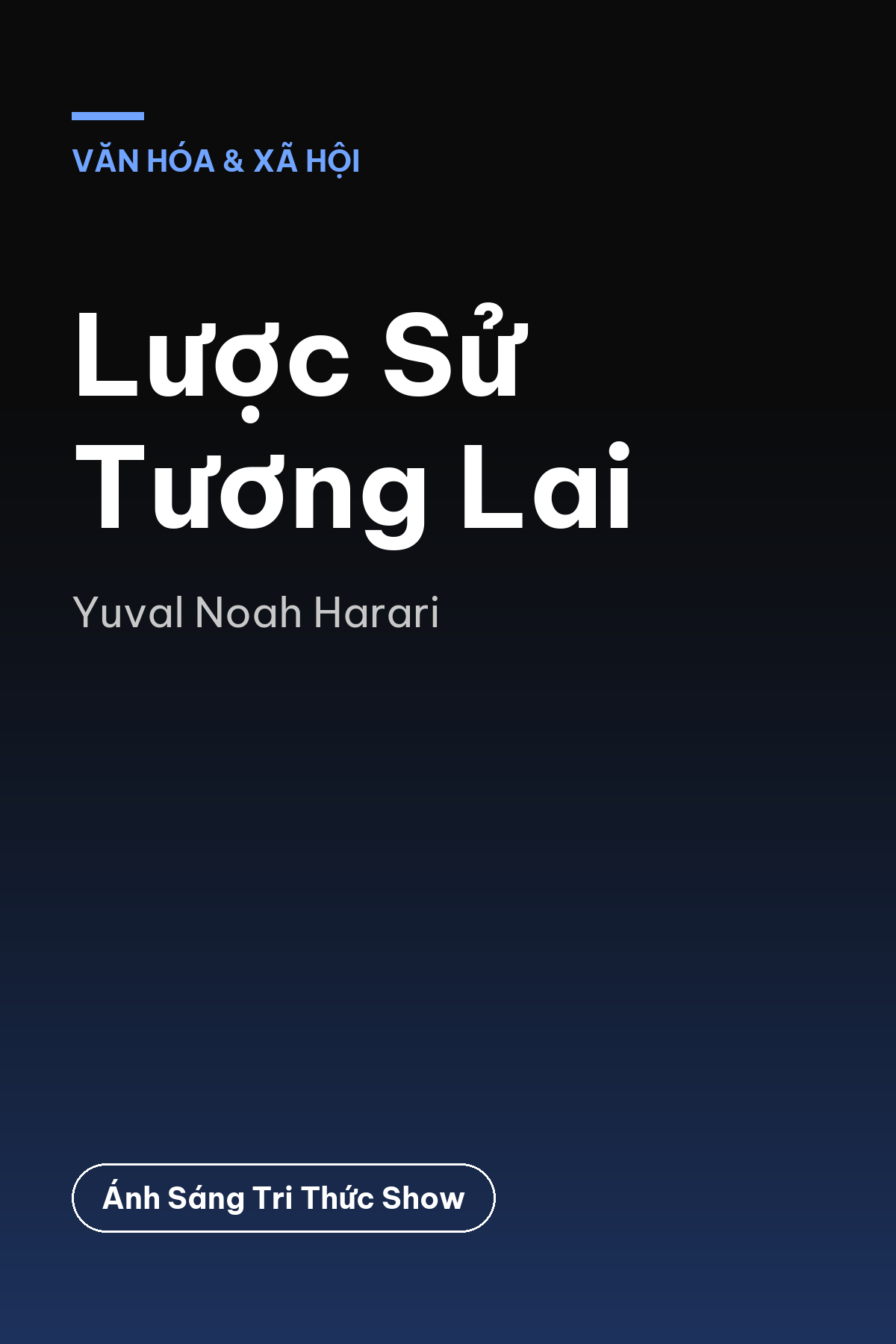 Lược Sử Tương Lai